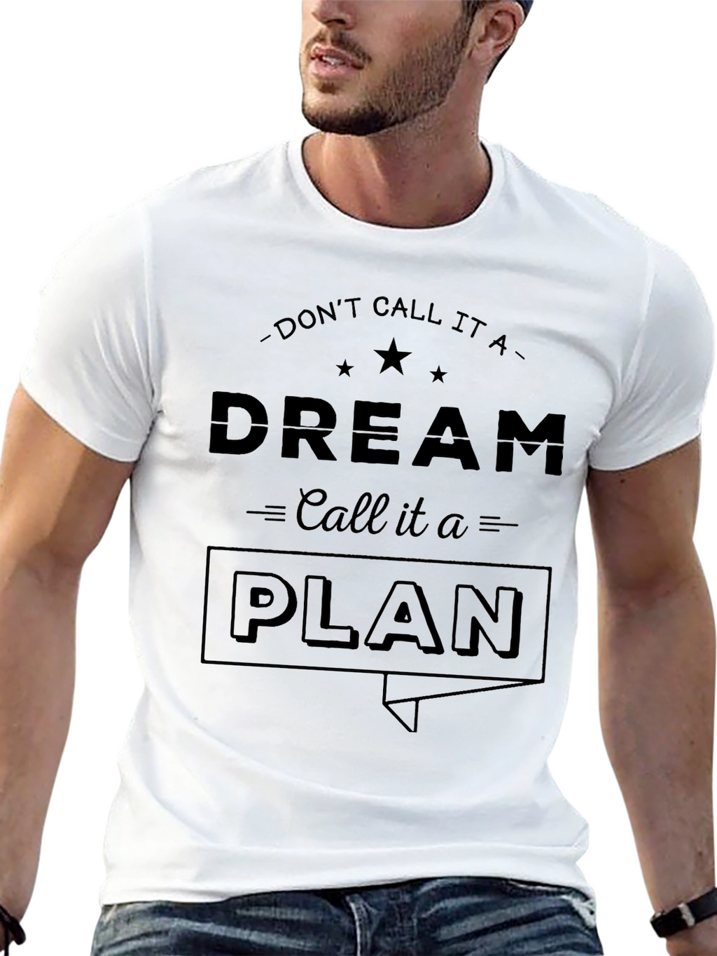 Dream Plan T-Shirt - Motivational Graphic Tee