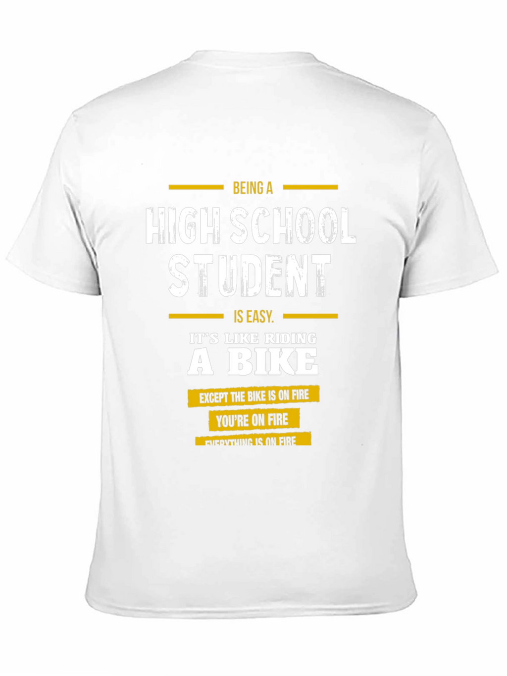 High School Student On Fire T-Shirt