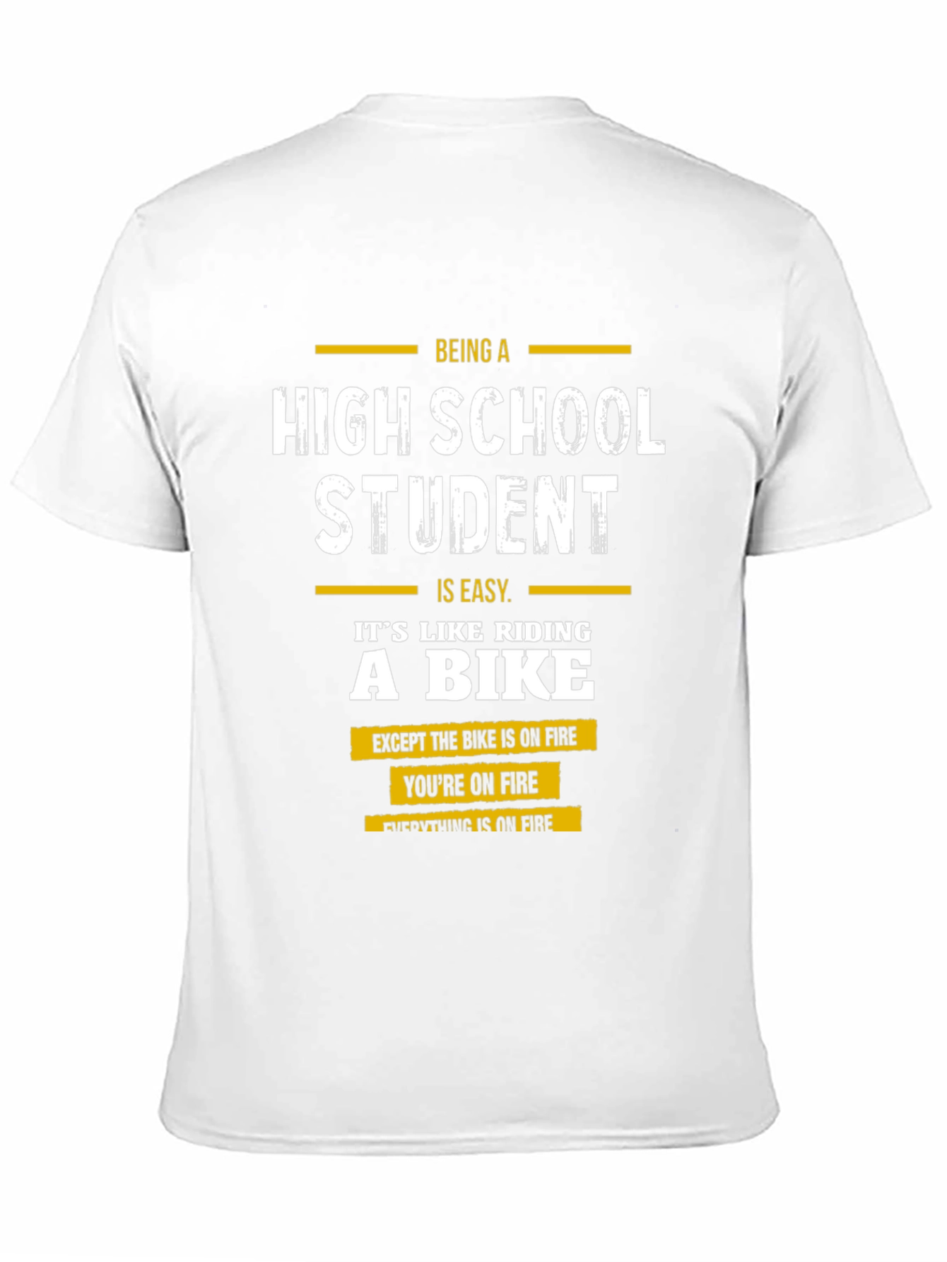 High School Student On Fire T-Shirt