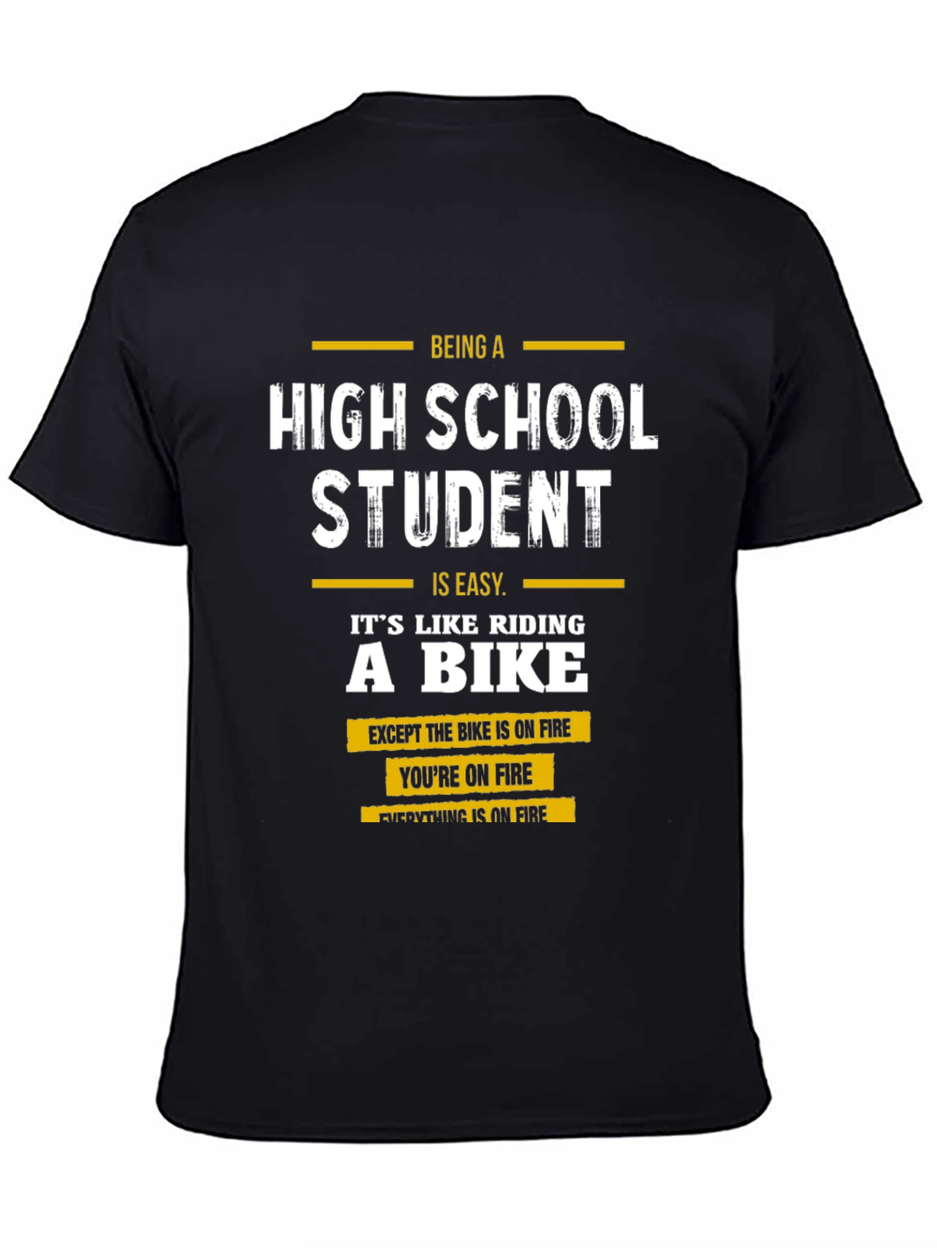 High School Student On Fire T-Shirt