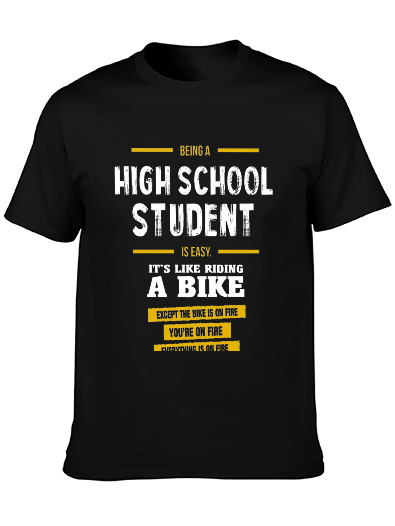 High School Student On Fire T-Shirt