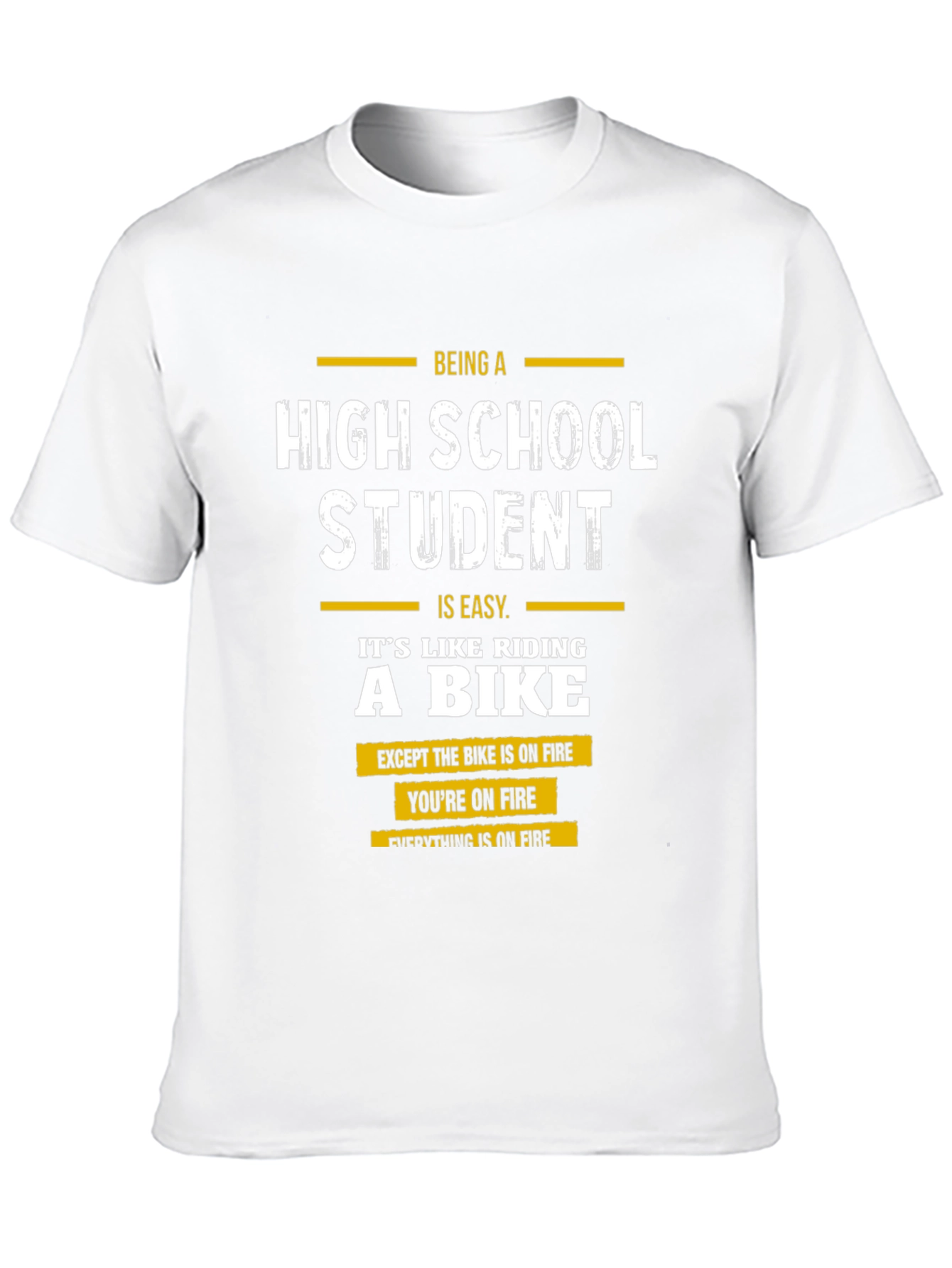 High School Student On Fire T-Shirt
