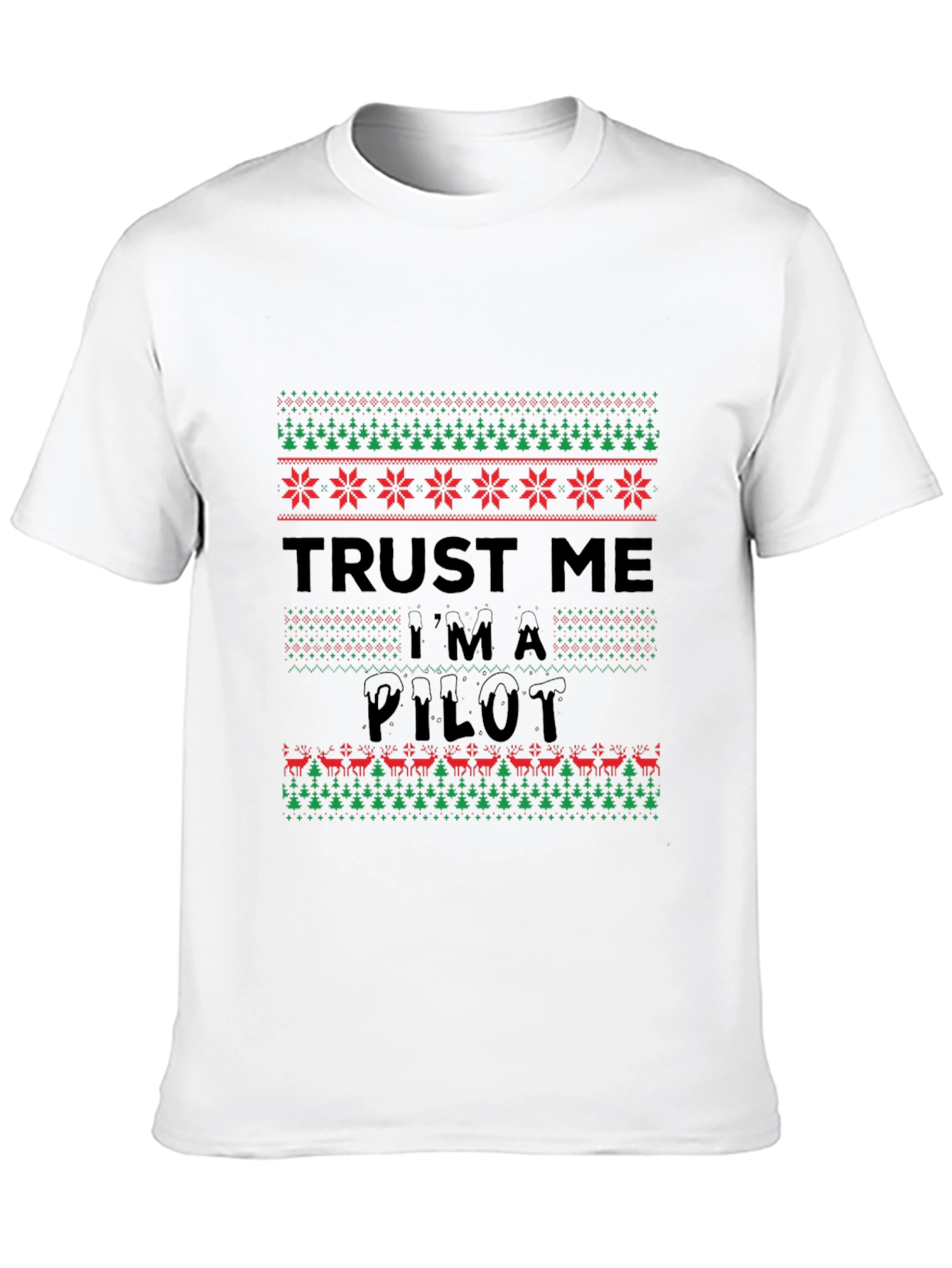 Trust Me Im A Pilot Christmas Sweater Pattern T-Shirt