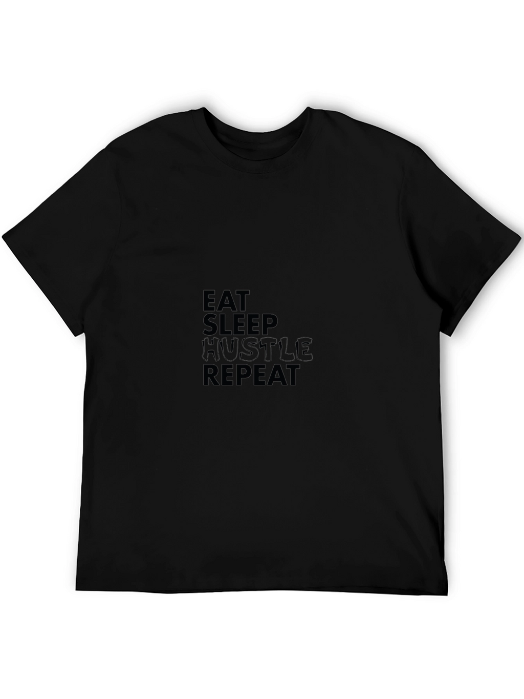 Eat Sleep Hustle Repeat Black Tee