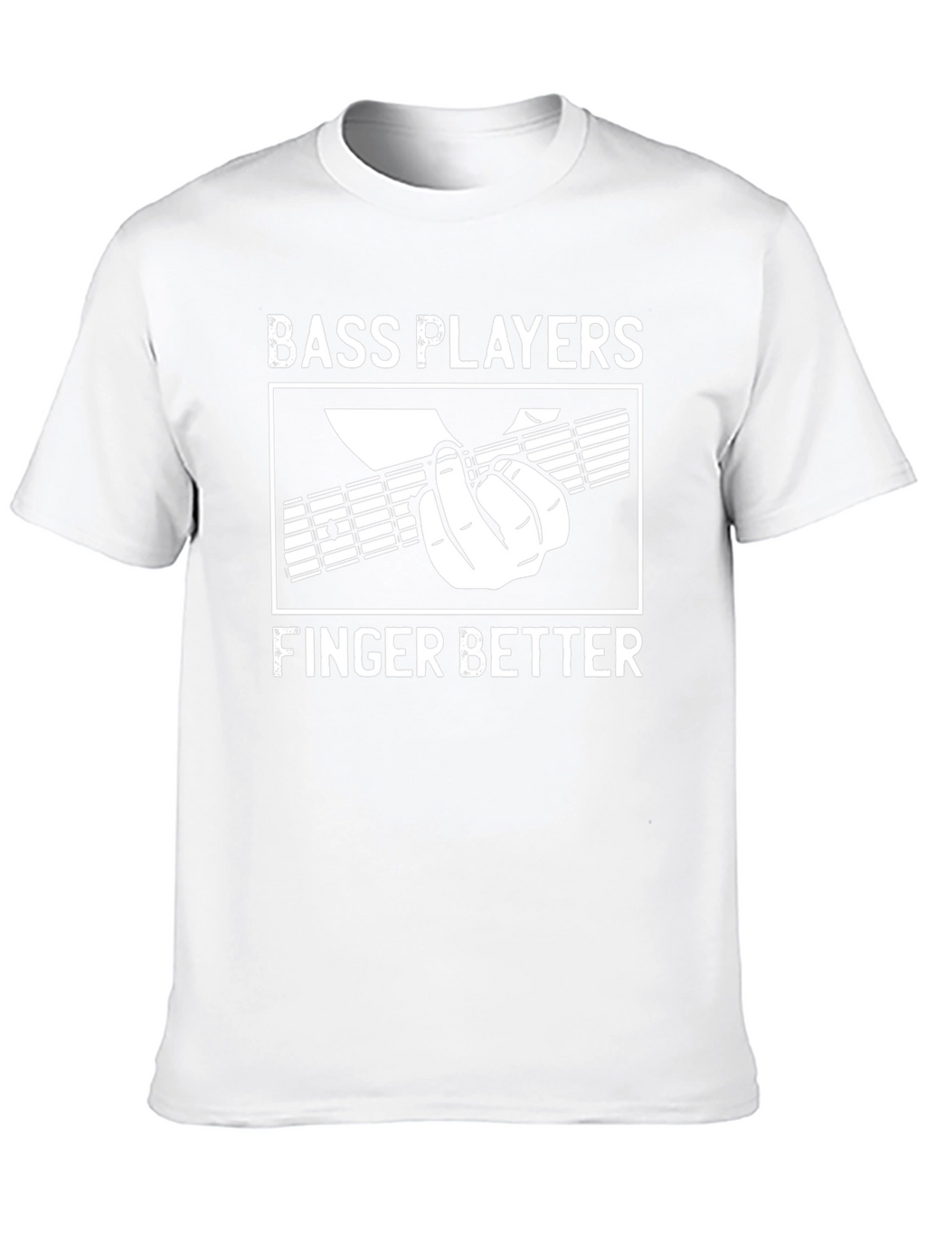 Bass Players Finger Better Graphic T-Shirt