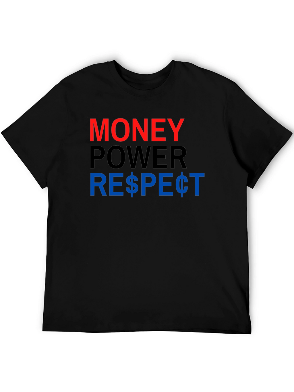 Money Power Respect Graphic T-Shirt