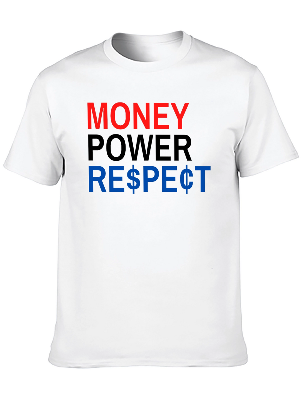 Money Power Respect Graphic T-Shirt