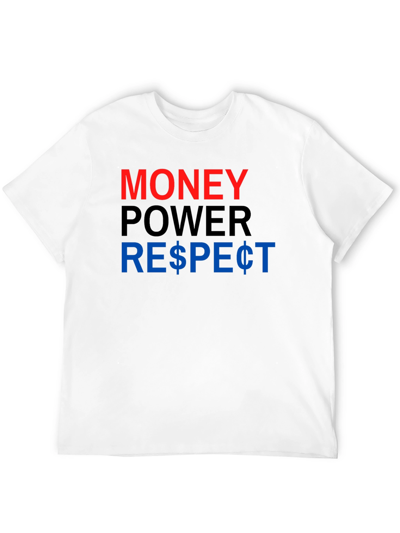 Money Power Respect Graphic T-Shirt
