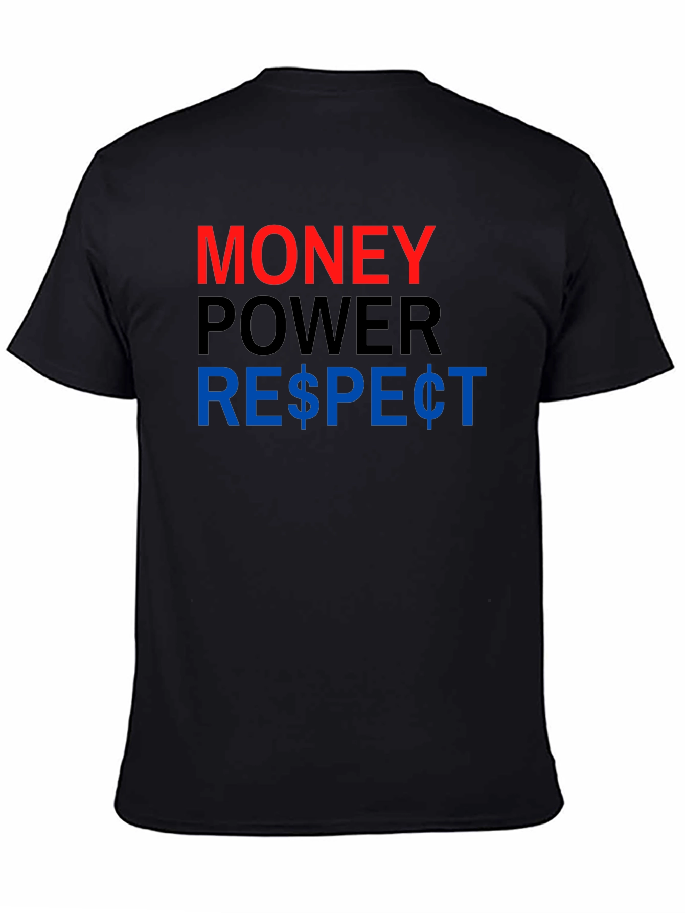 Money Power Respect Graphic T-Shirt