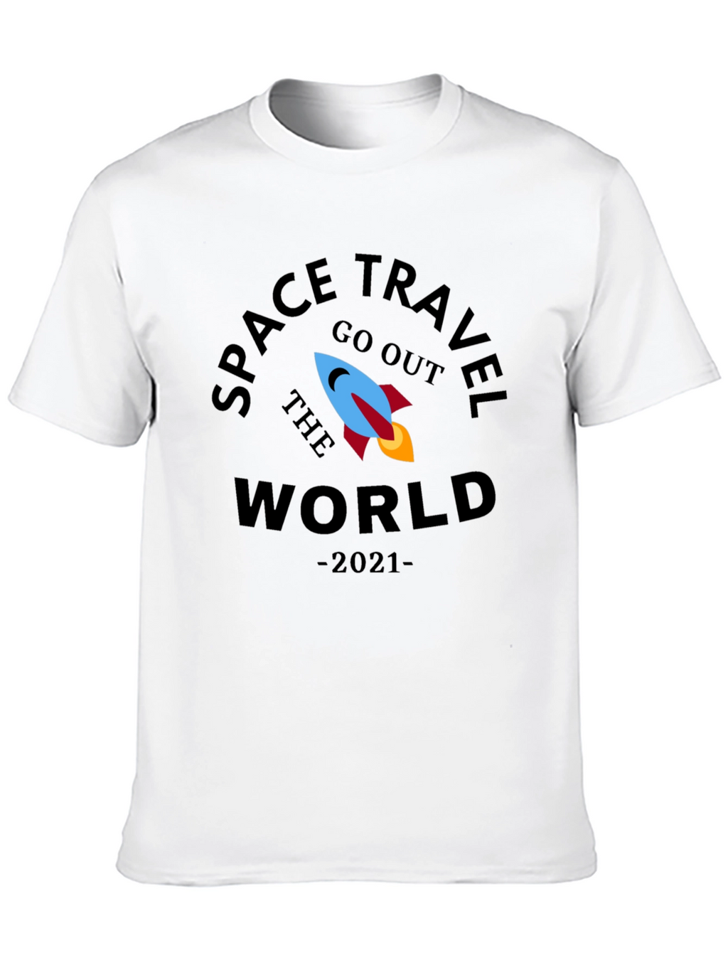 Space Travel Go Out the World 2021 T-Shirt