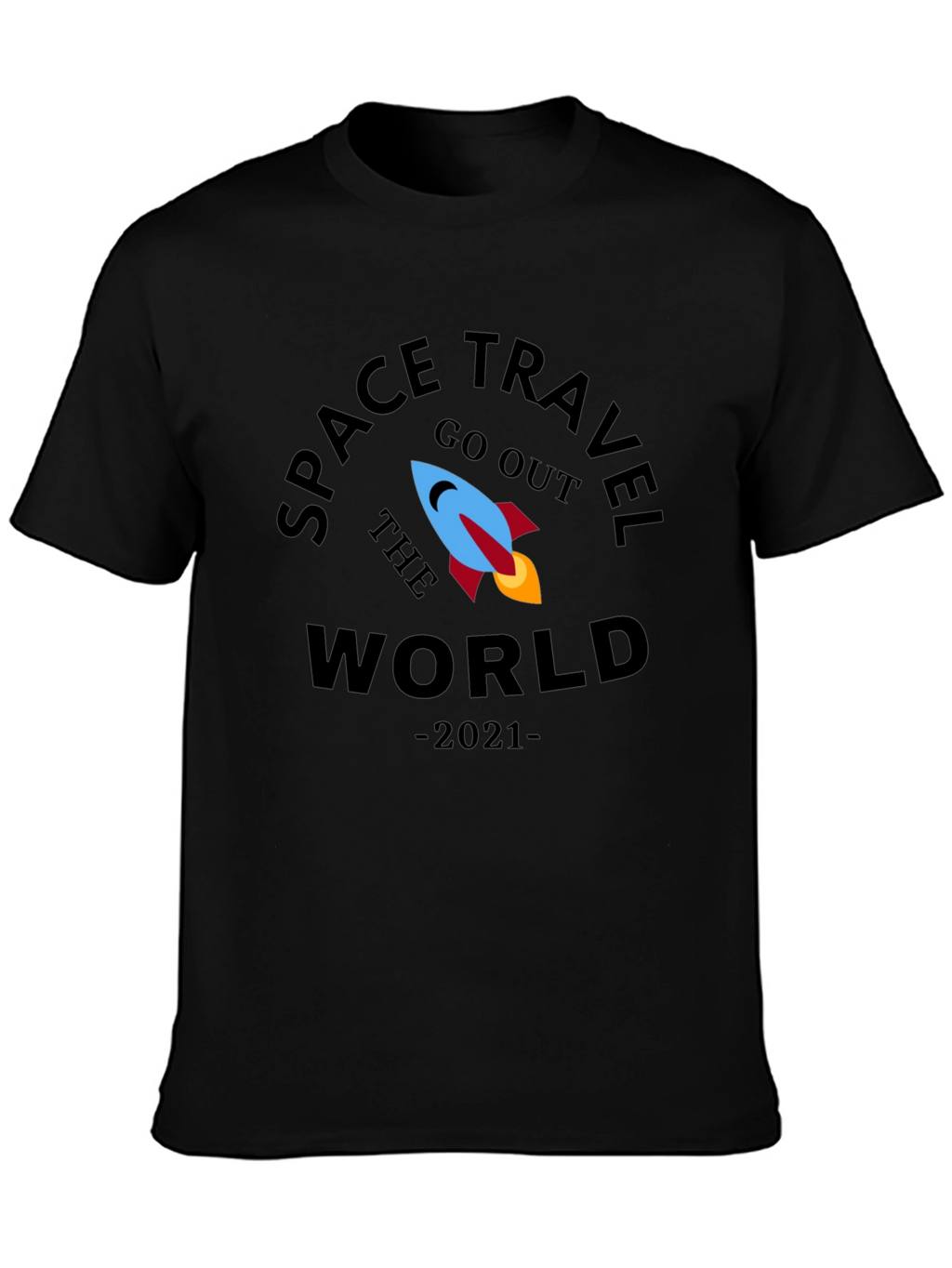 Space Travel Go Out the World 2021 T-Shirt