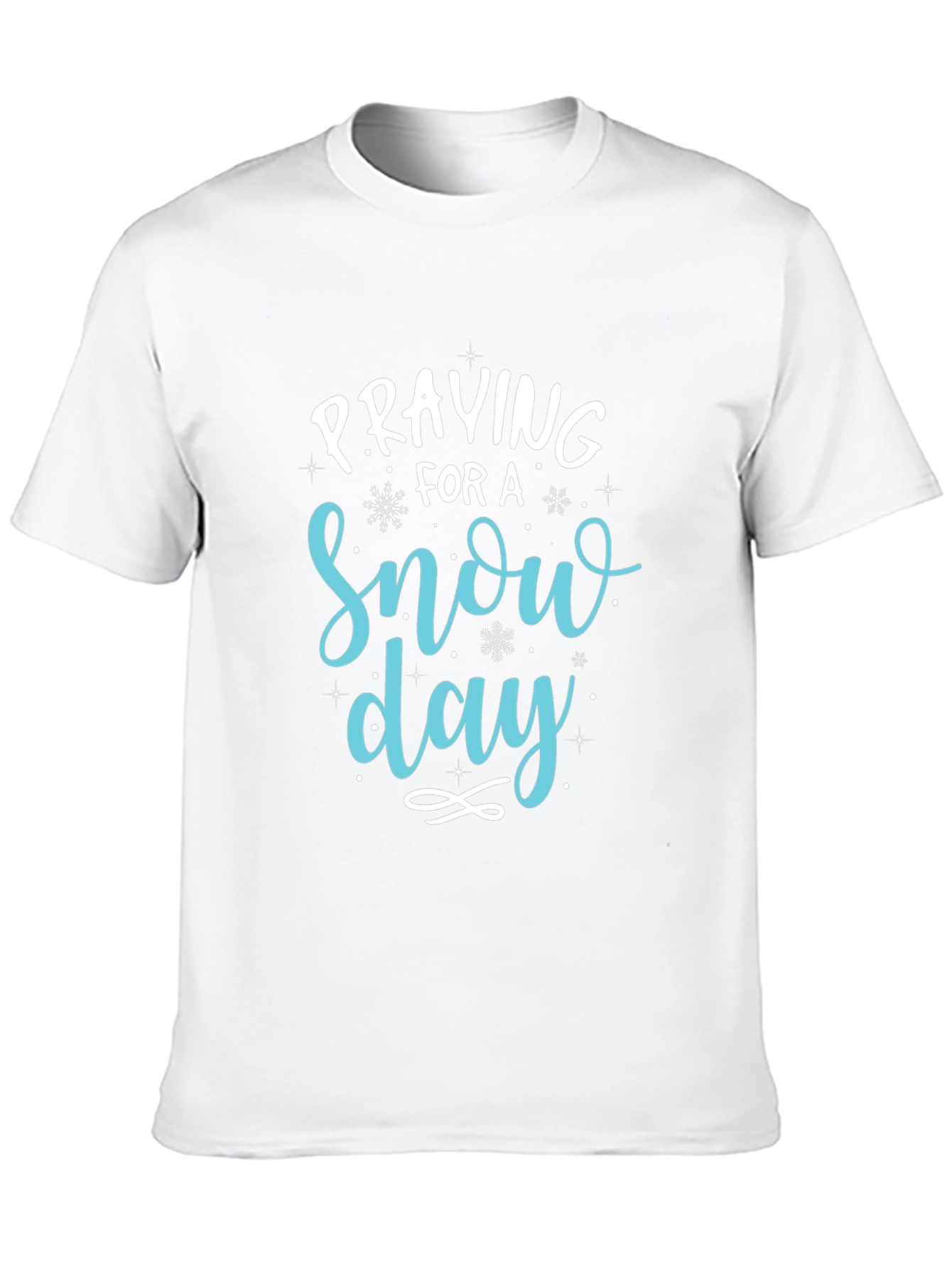 Praying For A Snow Day Graphic T-Shirt