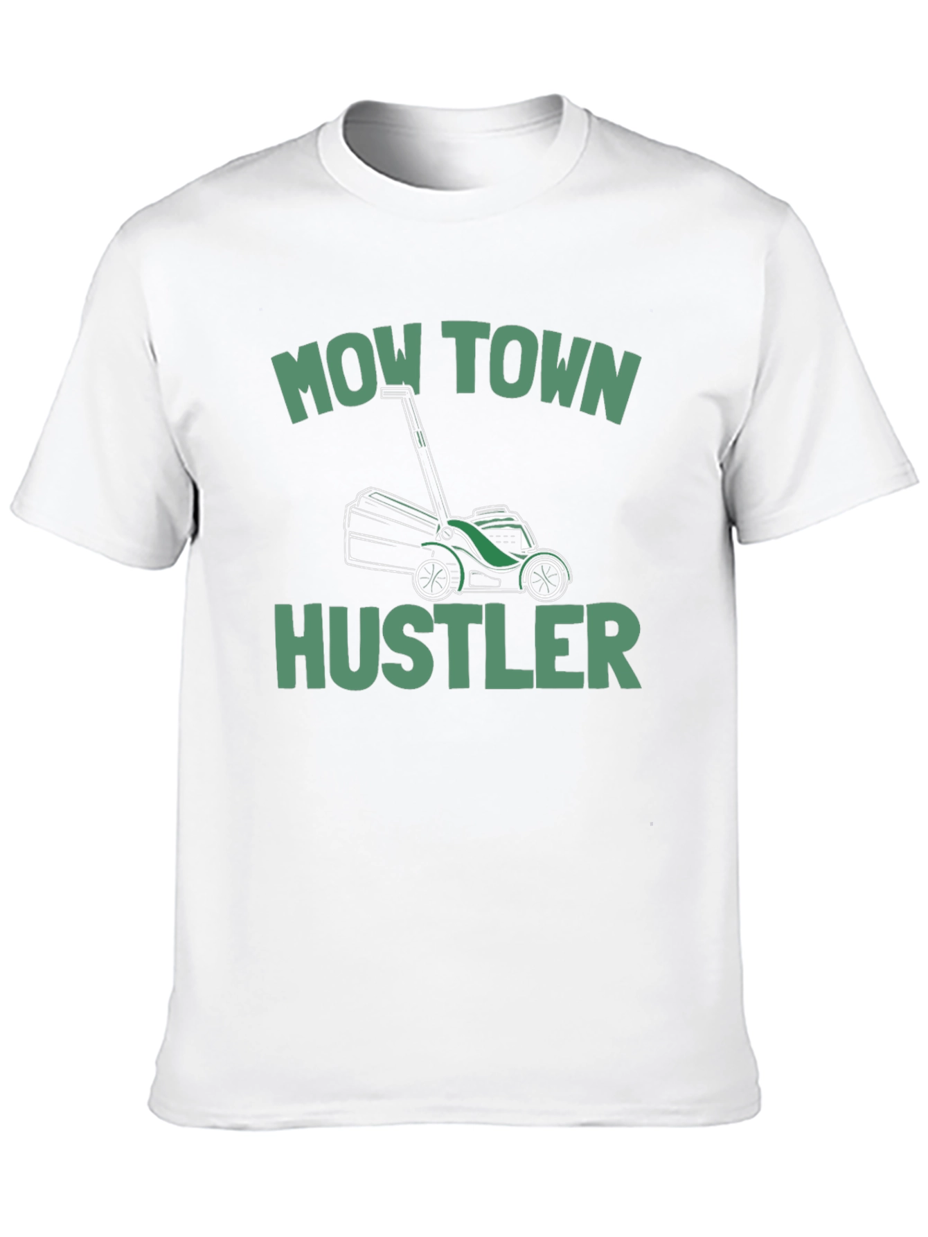 Mow Town Hustler T-Shirt