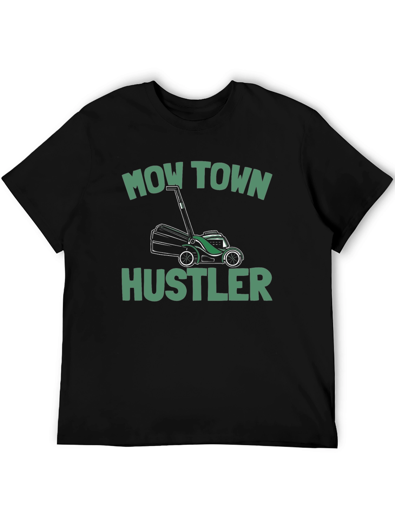 Mow Town Hustler T-Shirt