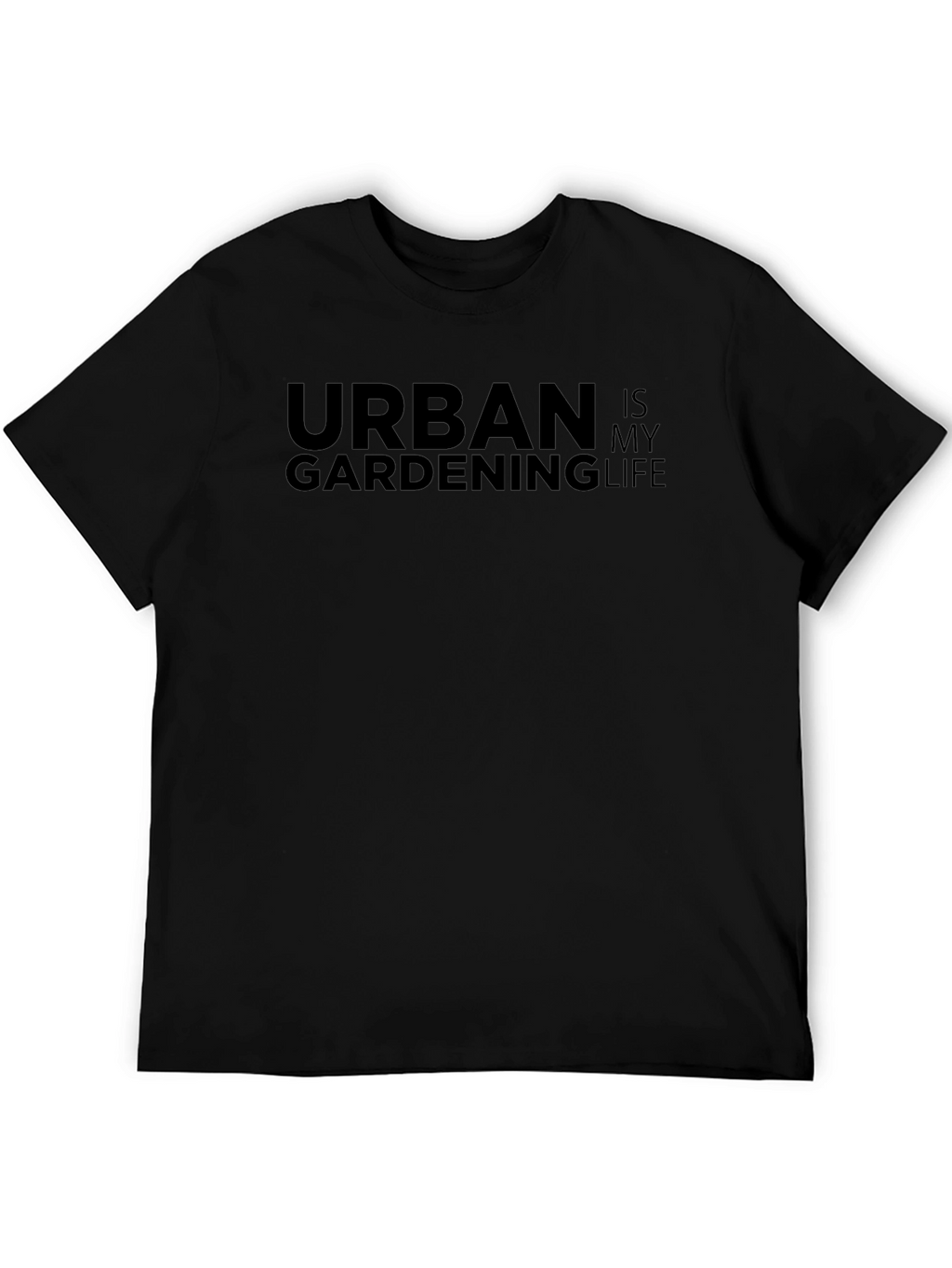 Urban Gardening is My Life T-Shirt