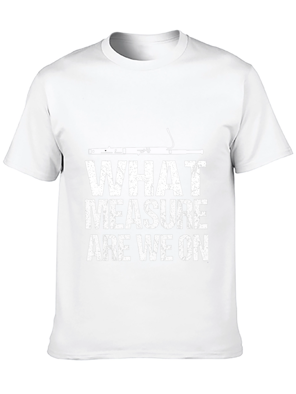 What Measure Are We On? Bassoon T-Shirt