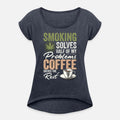 Coffee and Smoking solves my Problems