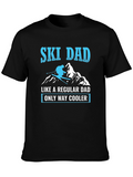 Ski Dad T-Shirt - Regular Dad Only Way Cooler