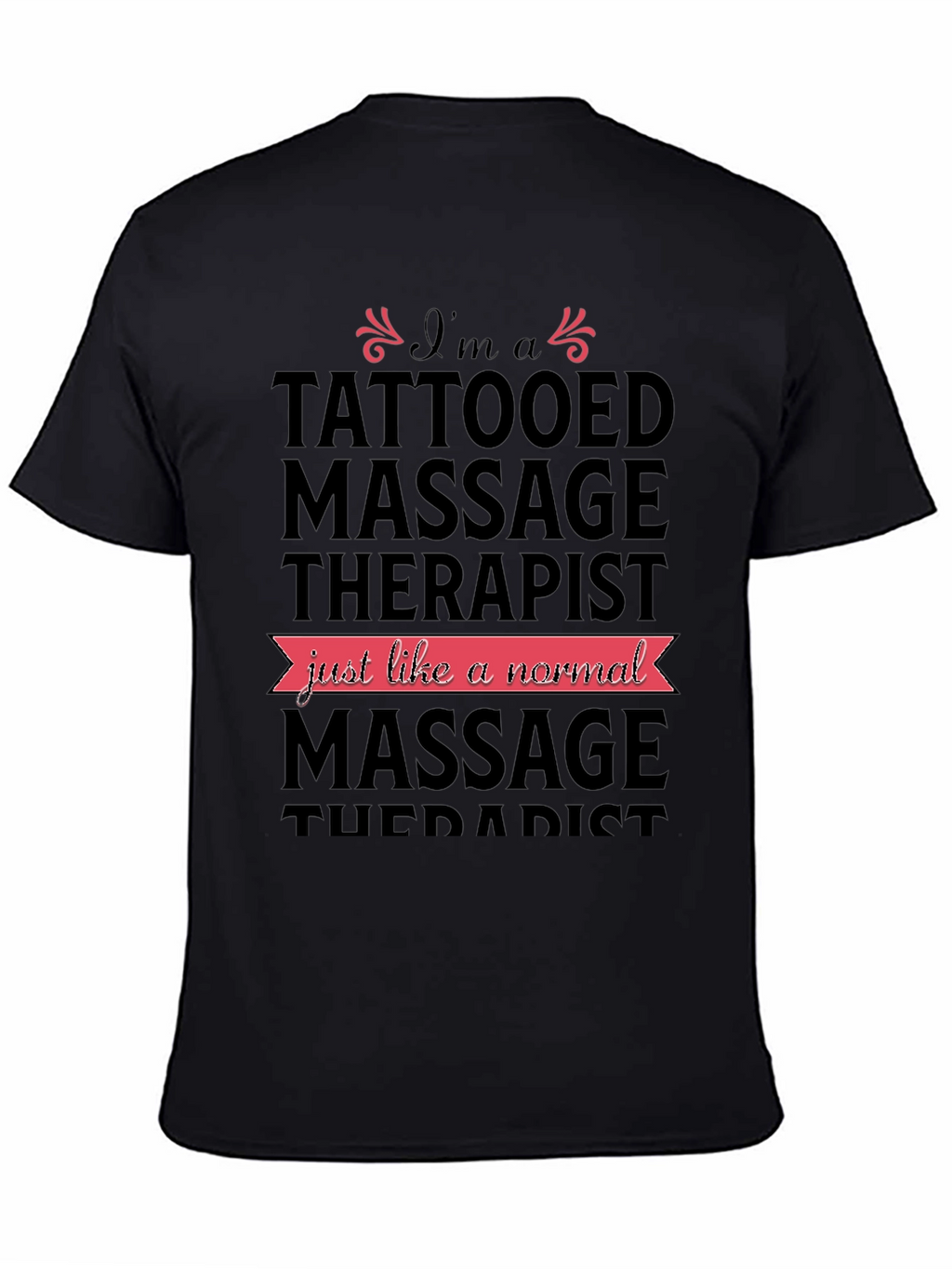 Tattooed Massage Therapist Novelty T-Shirt