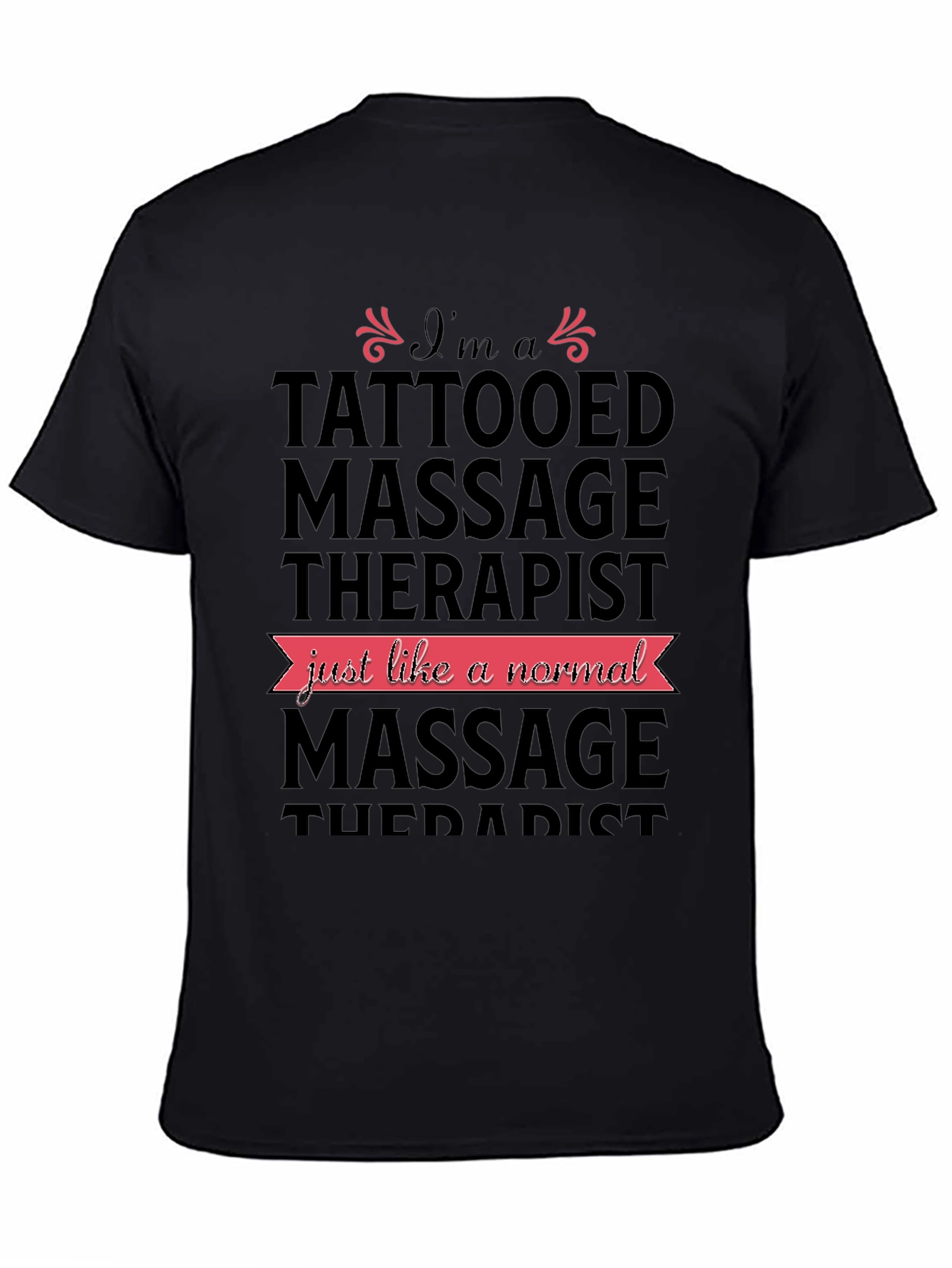 Tattooed Massage Therapist Novelty T-Shirt