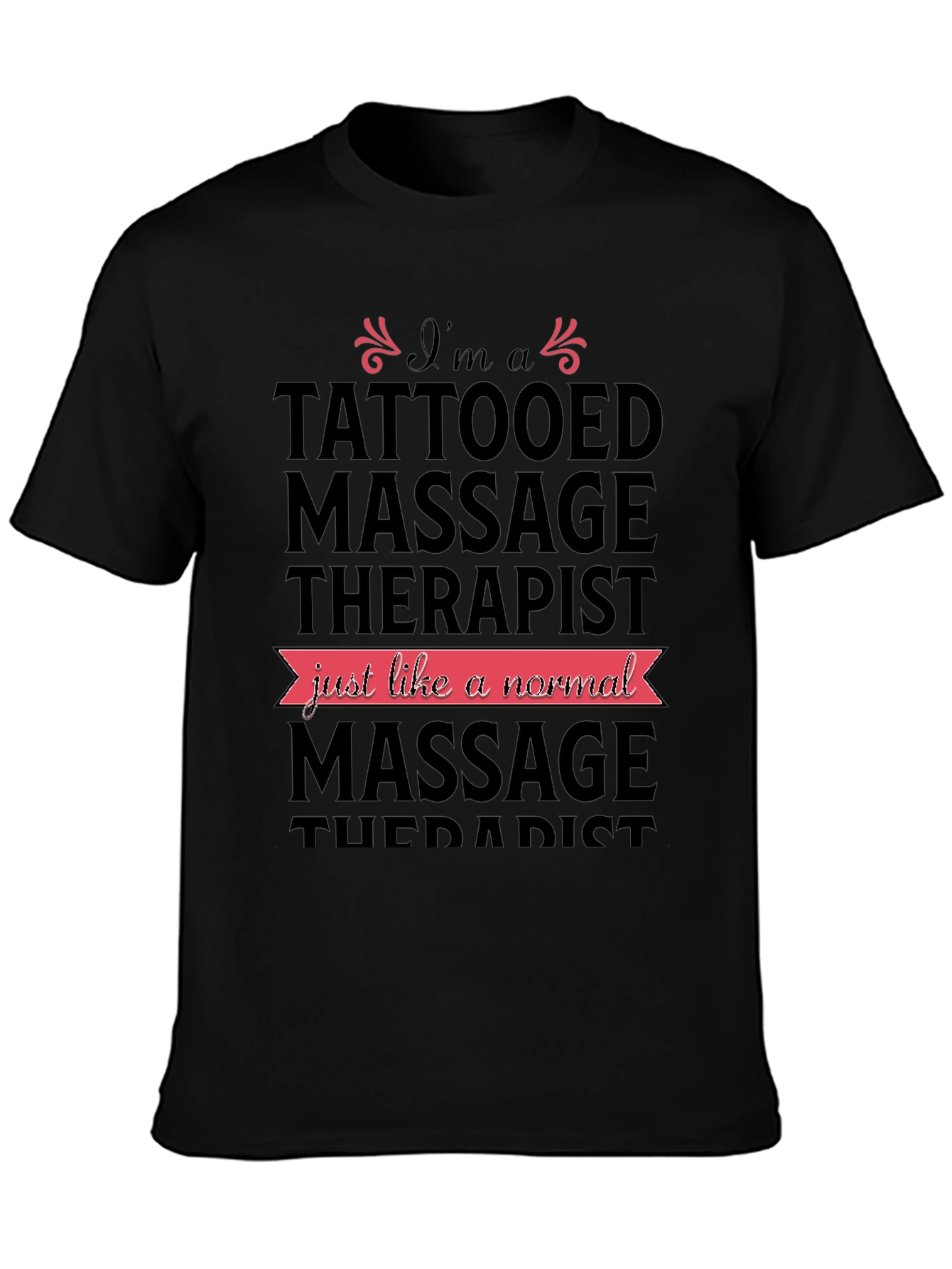 Tattooed Massage Therapist Novelty T-Shirt