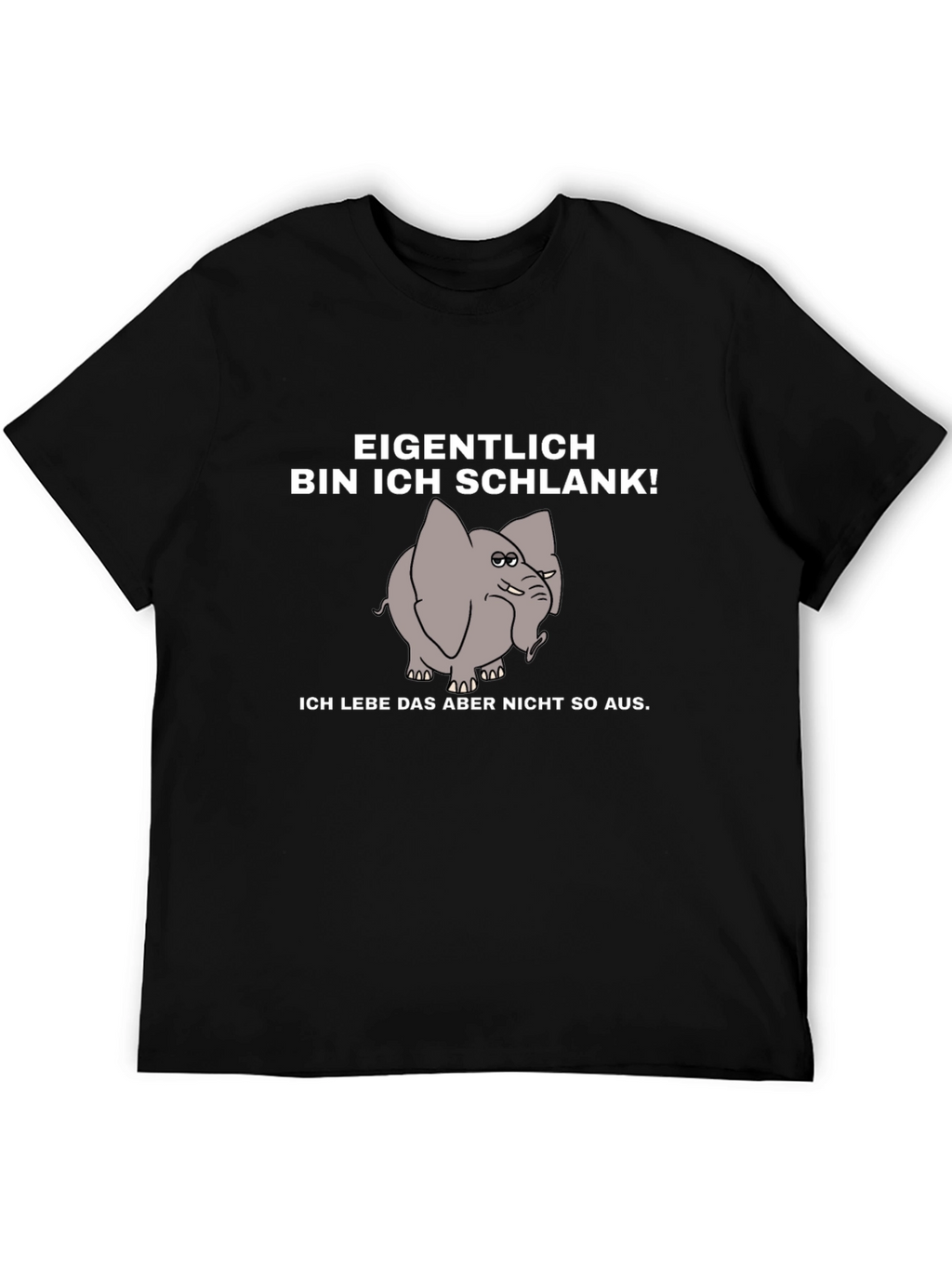 Funny German Elephant T-Shirt - Bin Ich Schlank