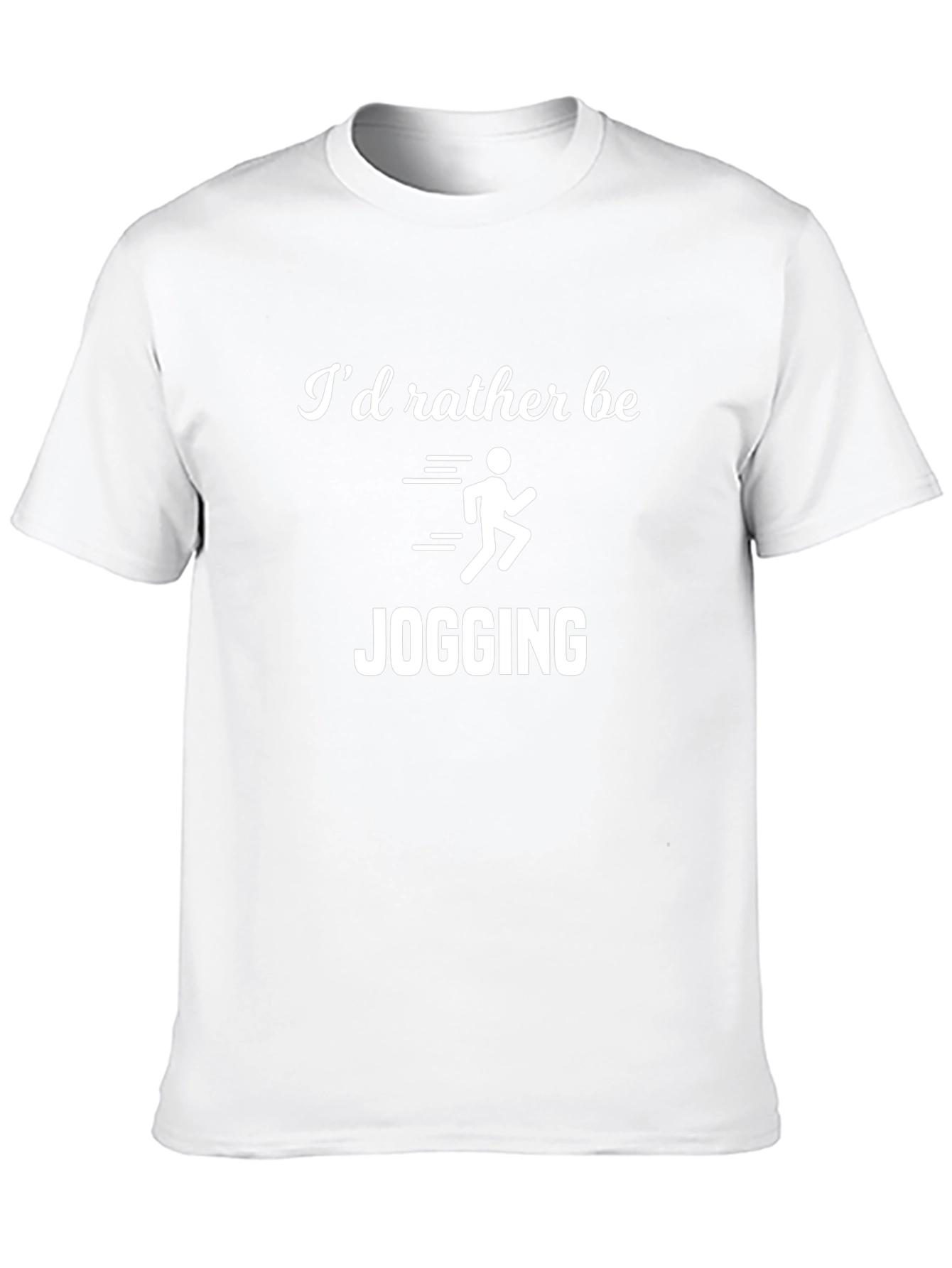 Id Rather Be Jogging T-Shirt - Funny Runner Tee