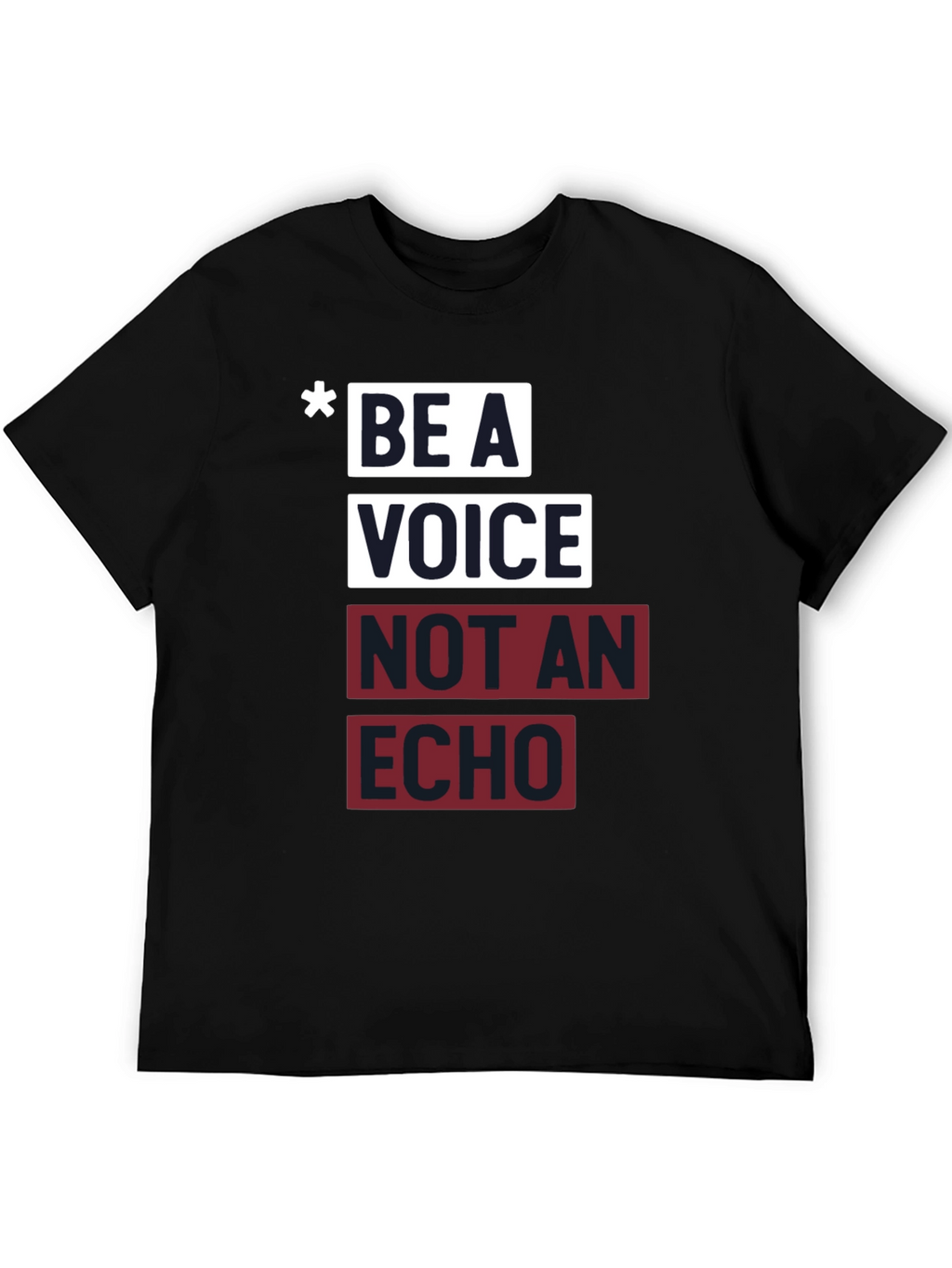 Be a Voice Not an Echo Graphic Tee
