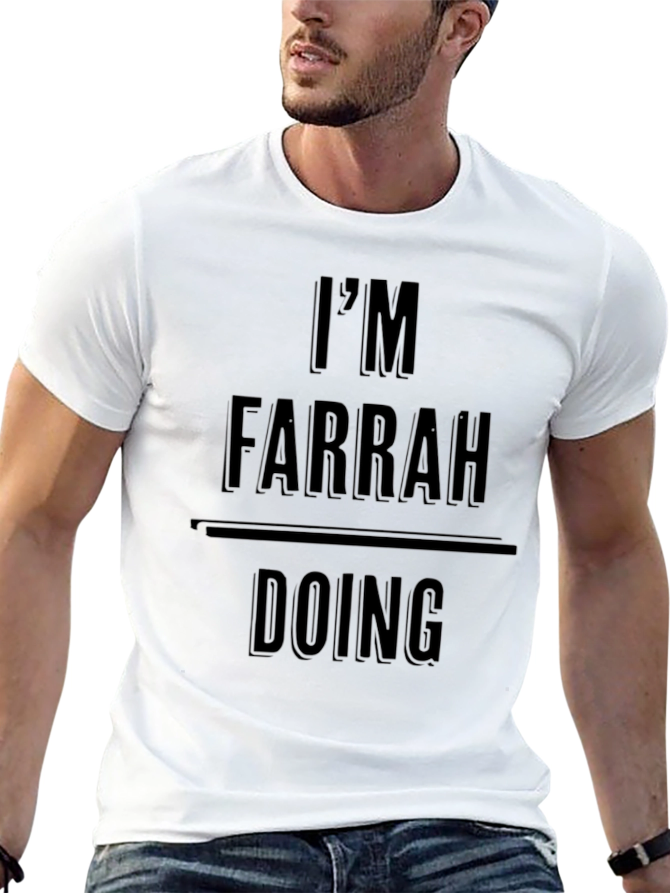 Im Farrah Doing Farrah Things - Novelty T-Shirt