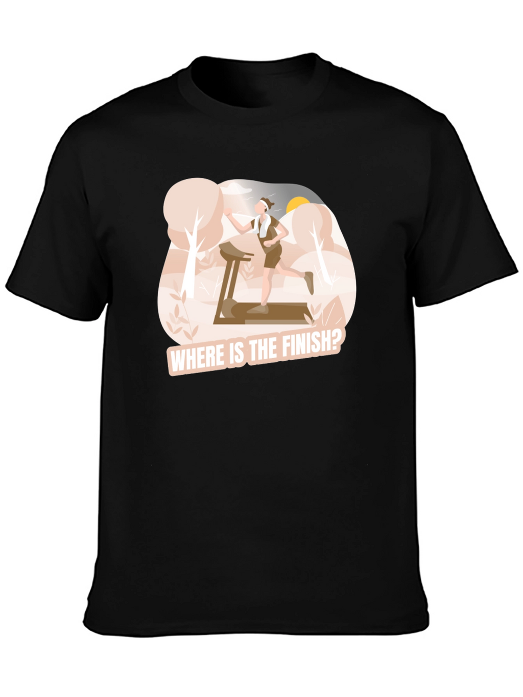 Where is the Finish? Funny Runners T-Shirt
