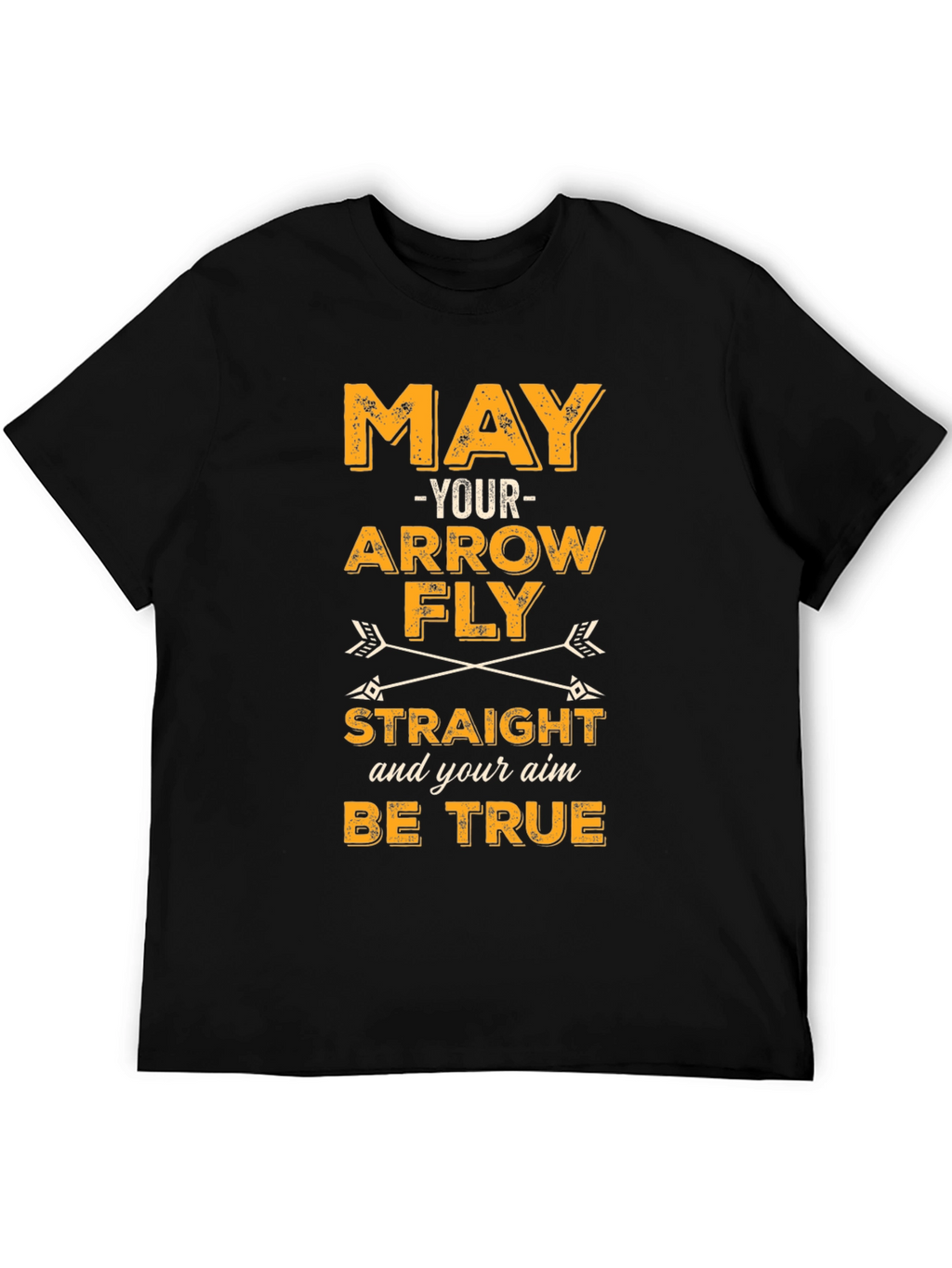 Archery Arrow T-Shirt - May Your Arrow Fly Straight