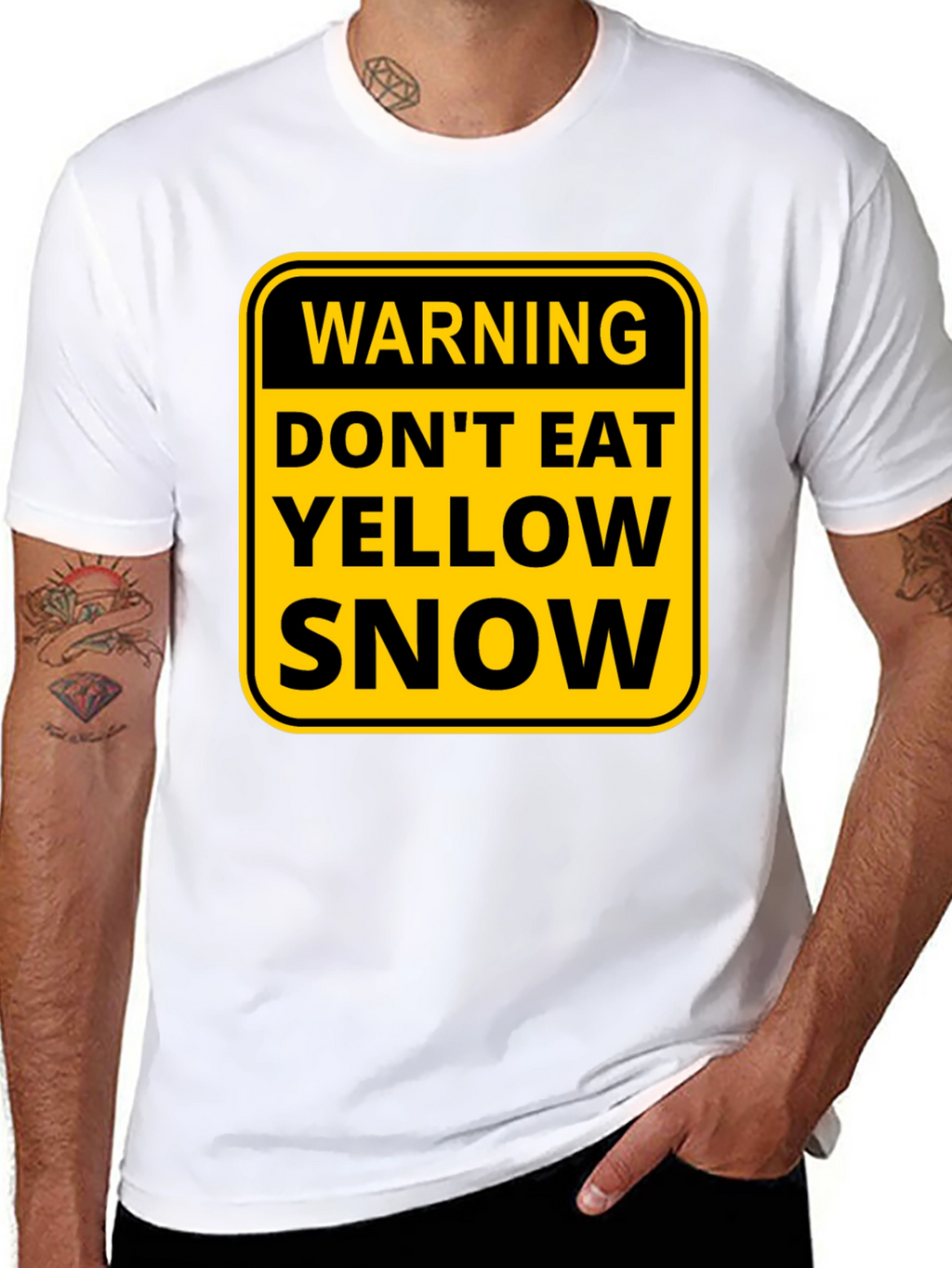 Warning: Dont Eat Yellow Snow T-Shirt