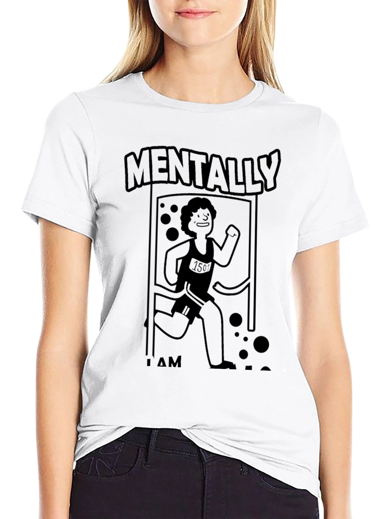 Mentally I Am Here Funny Running T-Shirt