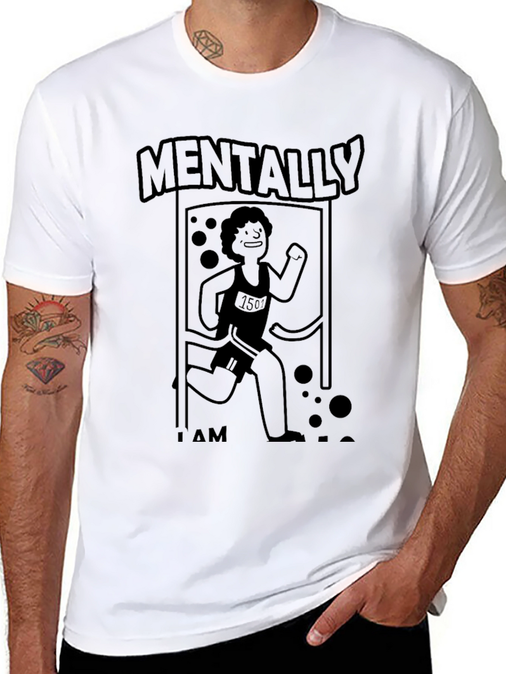 Mentally I Am Here Funny Running T-Shirt