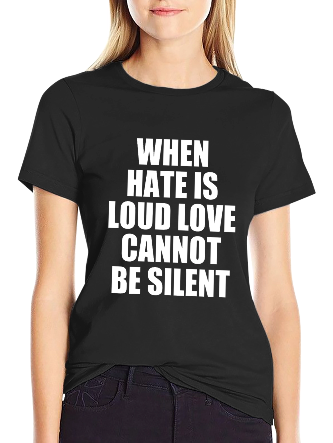 When Hate Is Loud Love T-Shirt - Black
