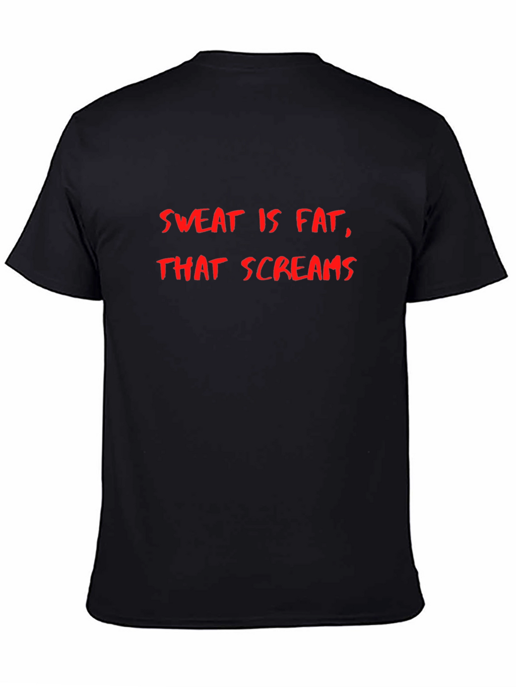 Sweat is Fat That Screams Mens Black T-Shirt