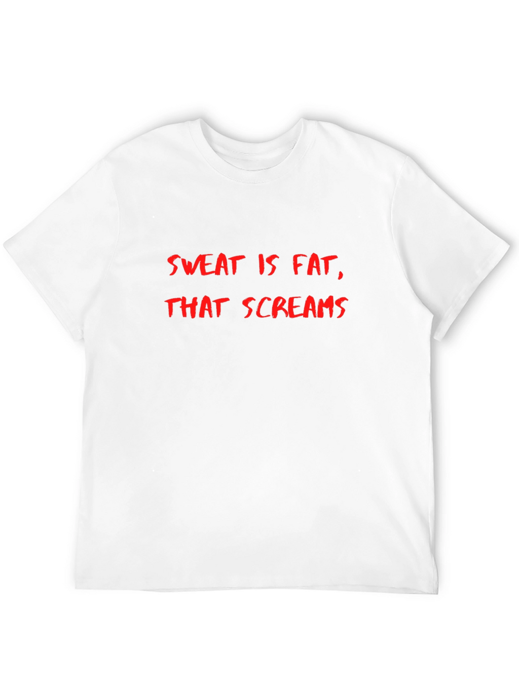 Sweat is Fat That Screams Mens Black T-Shirt