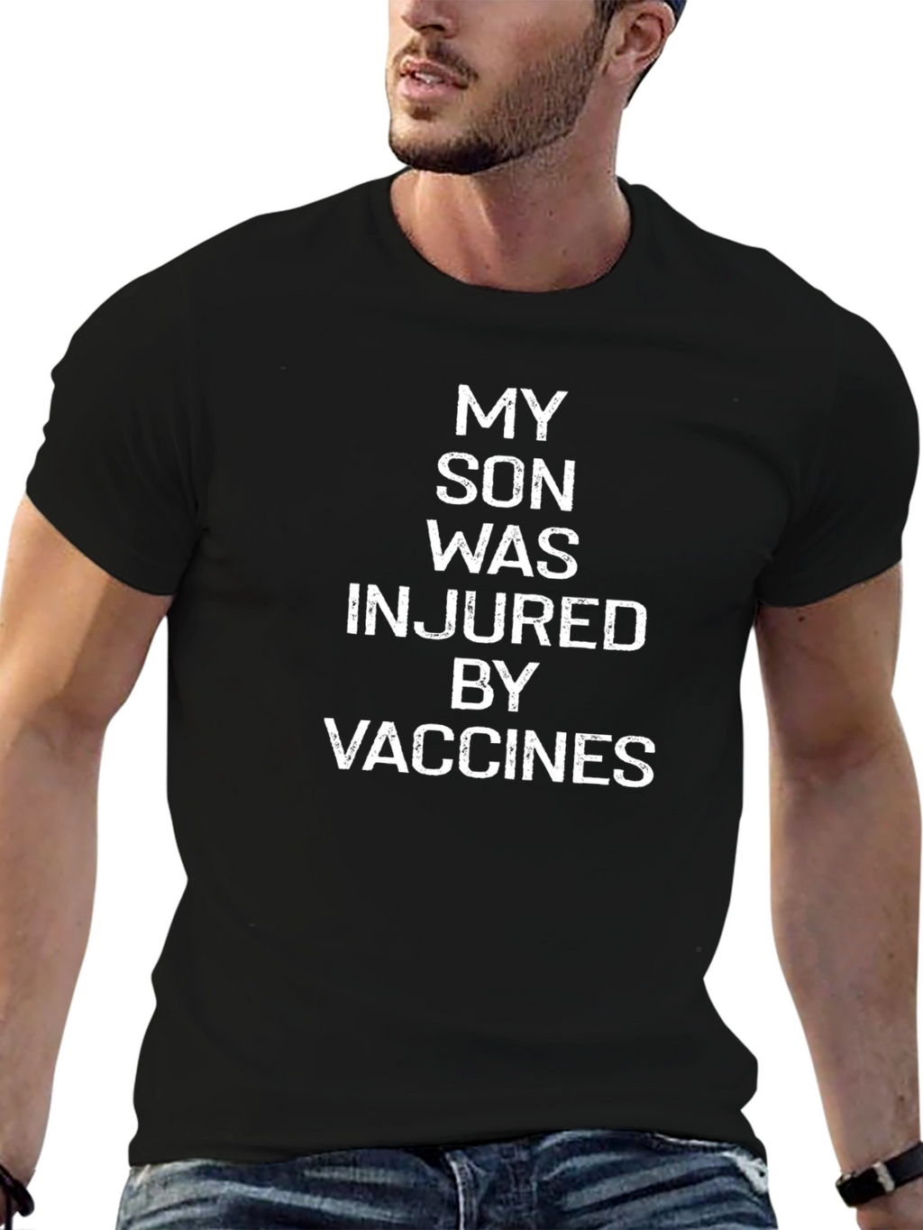 My Son Was Injured By Vaccines Tee