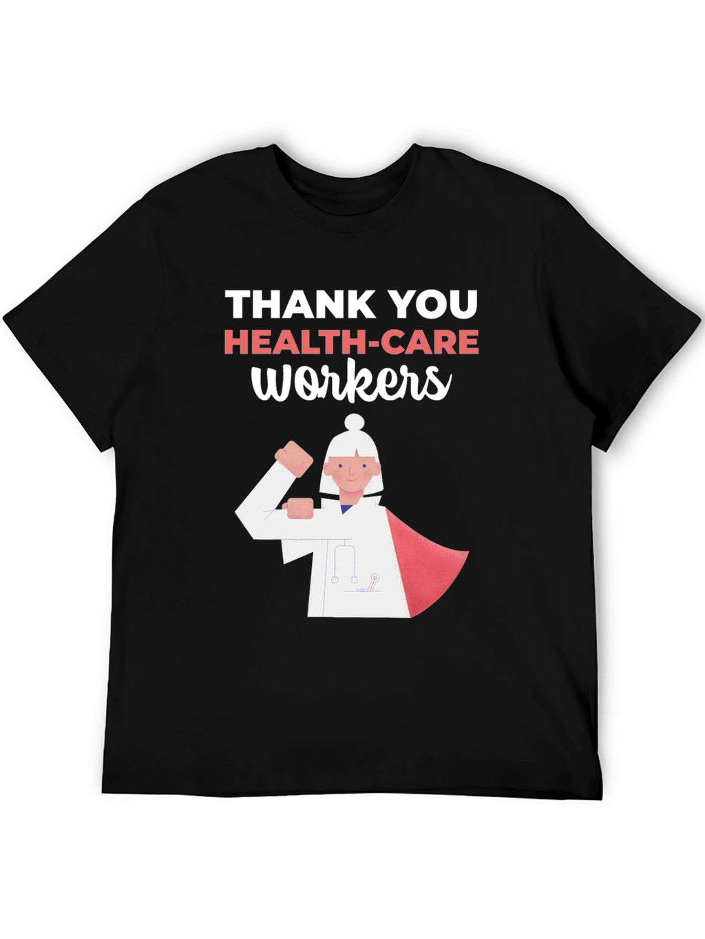 Thank You Healthcare Workers Graphic Tee