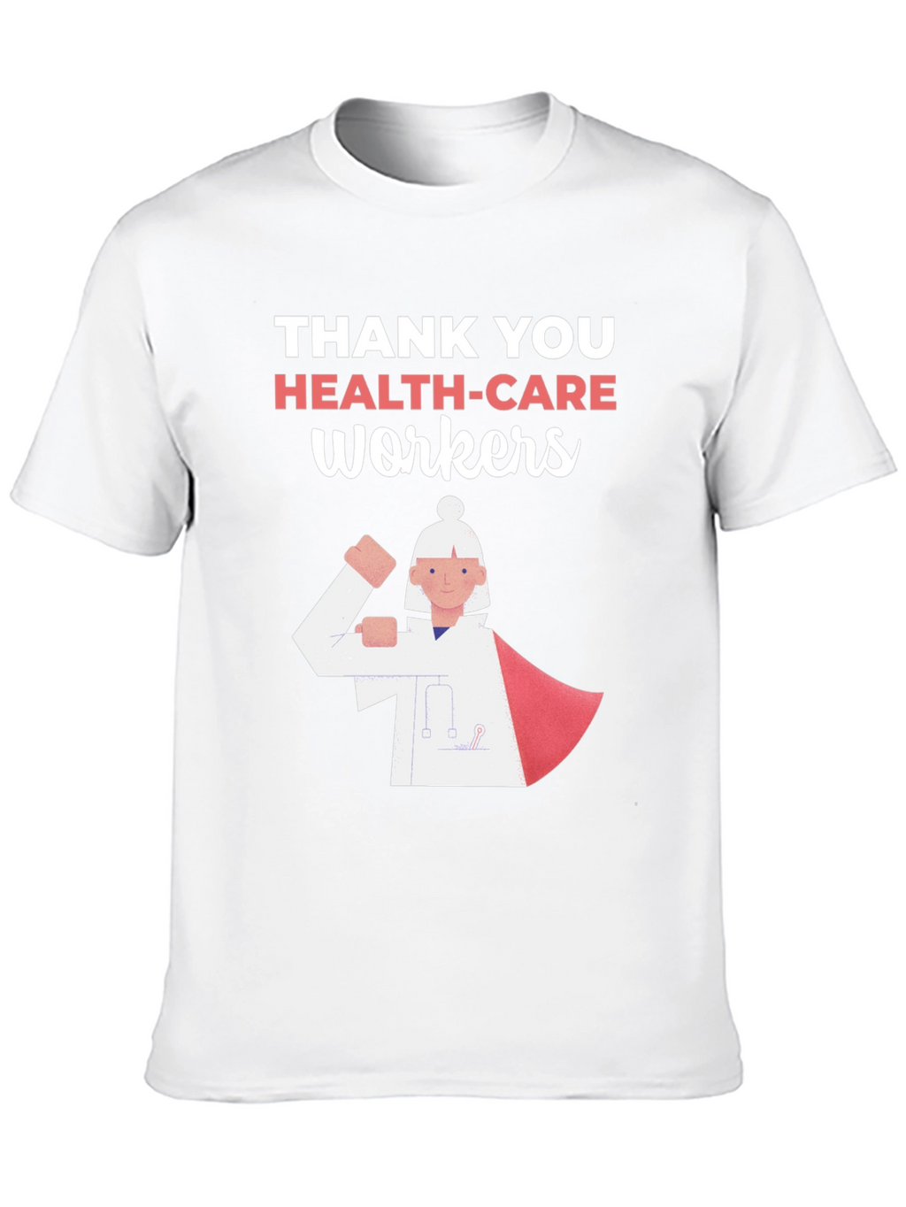 Thank You Healthcare Workers Graphic Tee