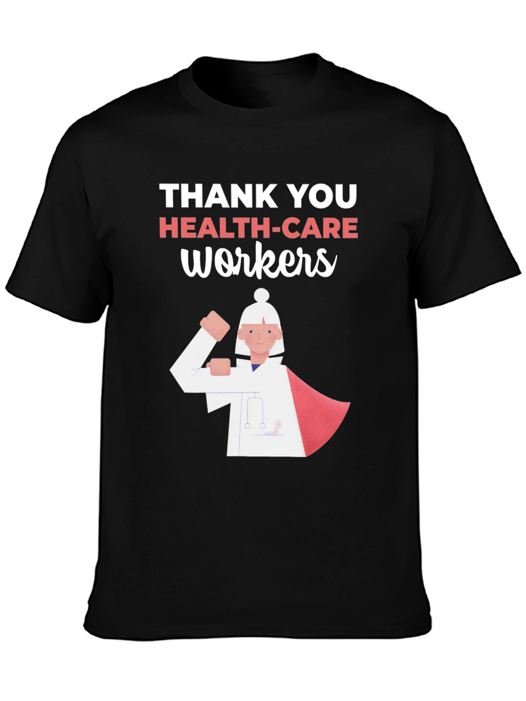Thank You Healthcare Workers Graphic Tee