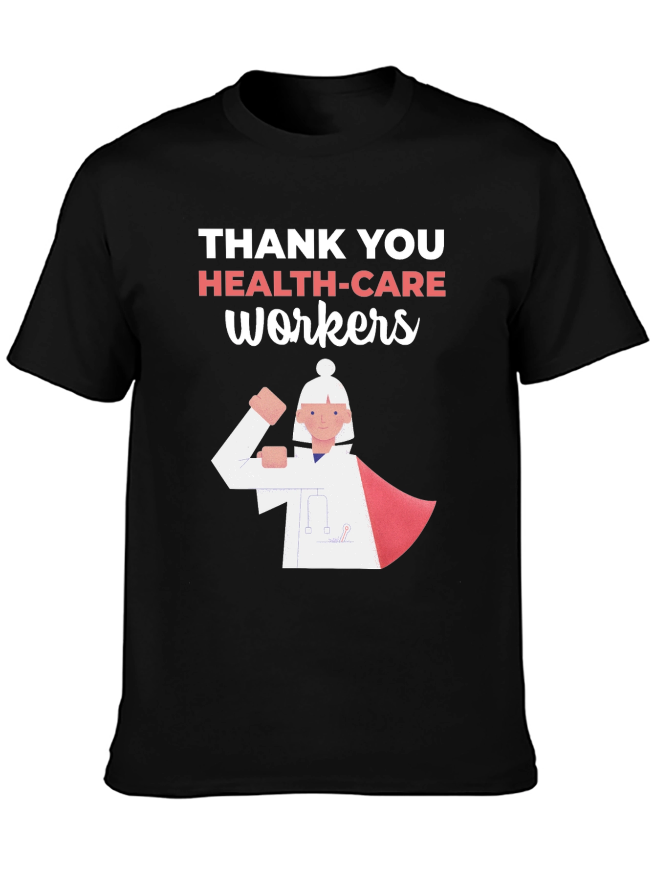 Thank You Healthcare Workers Graphic Tee