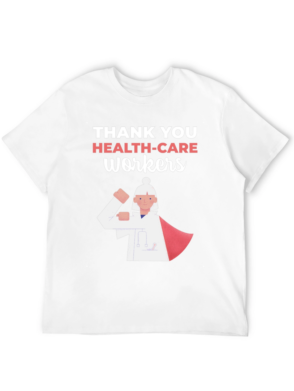 Thank You Healthcare Workers Graphic Tee