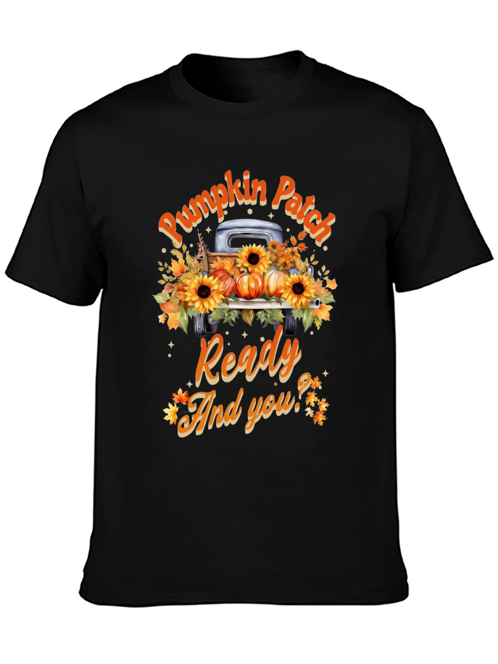 Pumpkin Patch Ready Fall T-Shirt
