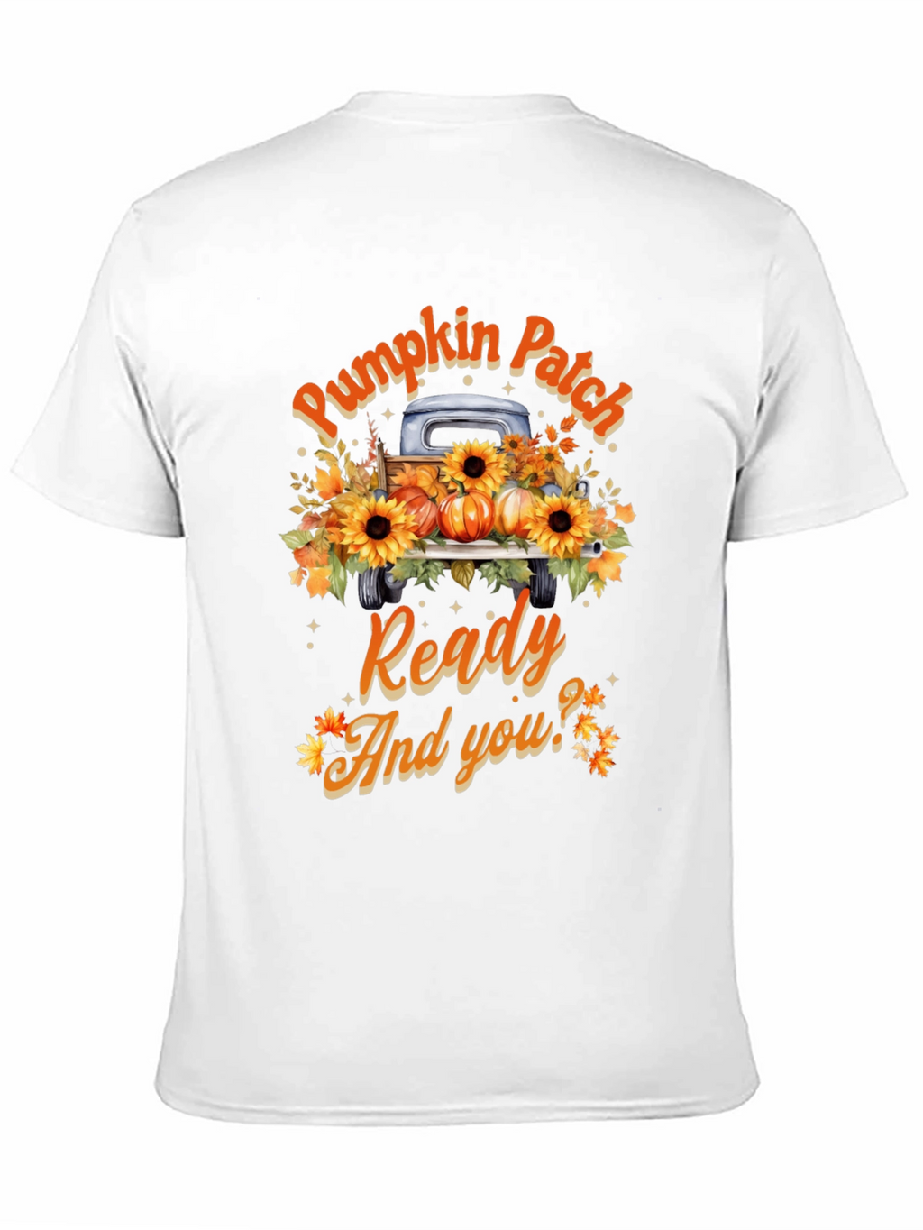 Pumpkin Patch Ready Fall T-Shirt