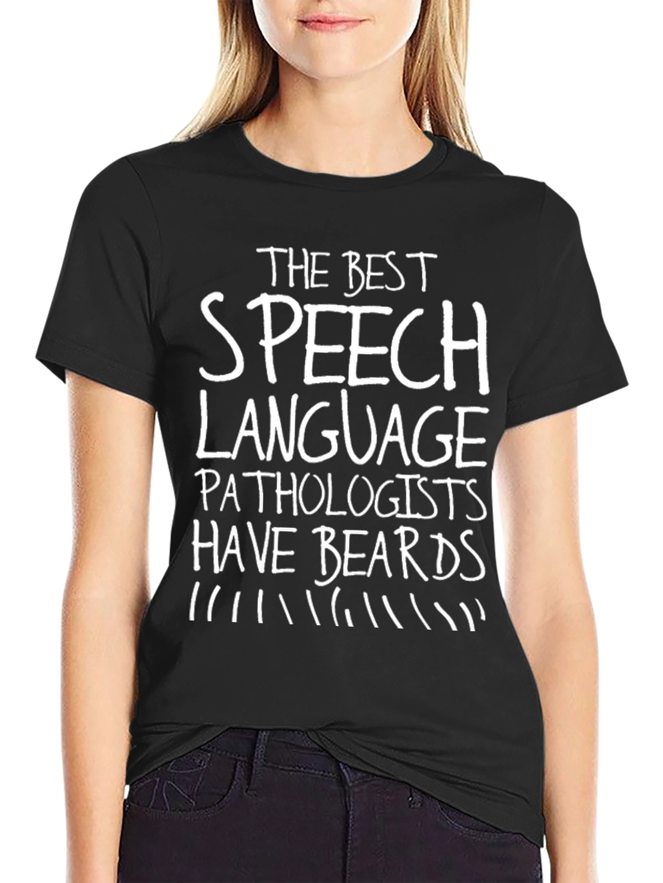 Speech Language Pathologist T-Shirt: Have Beards