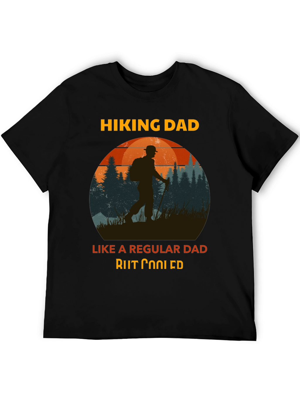 Hiking Dad T-Shirt - Cool Dad Gift
