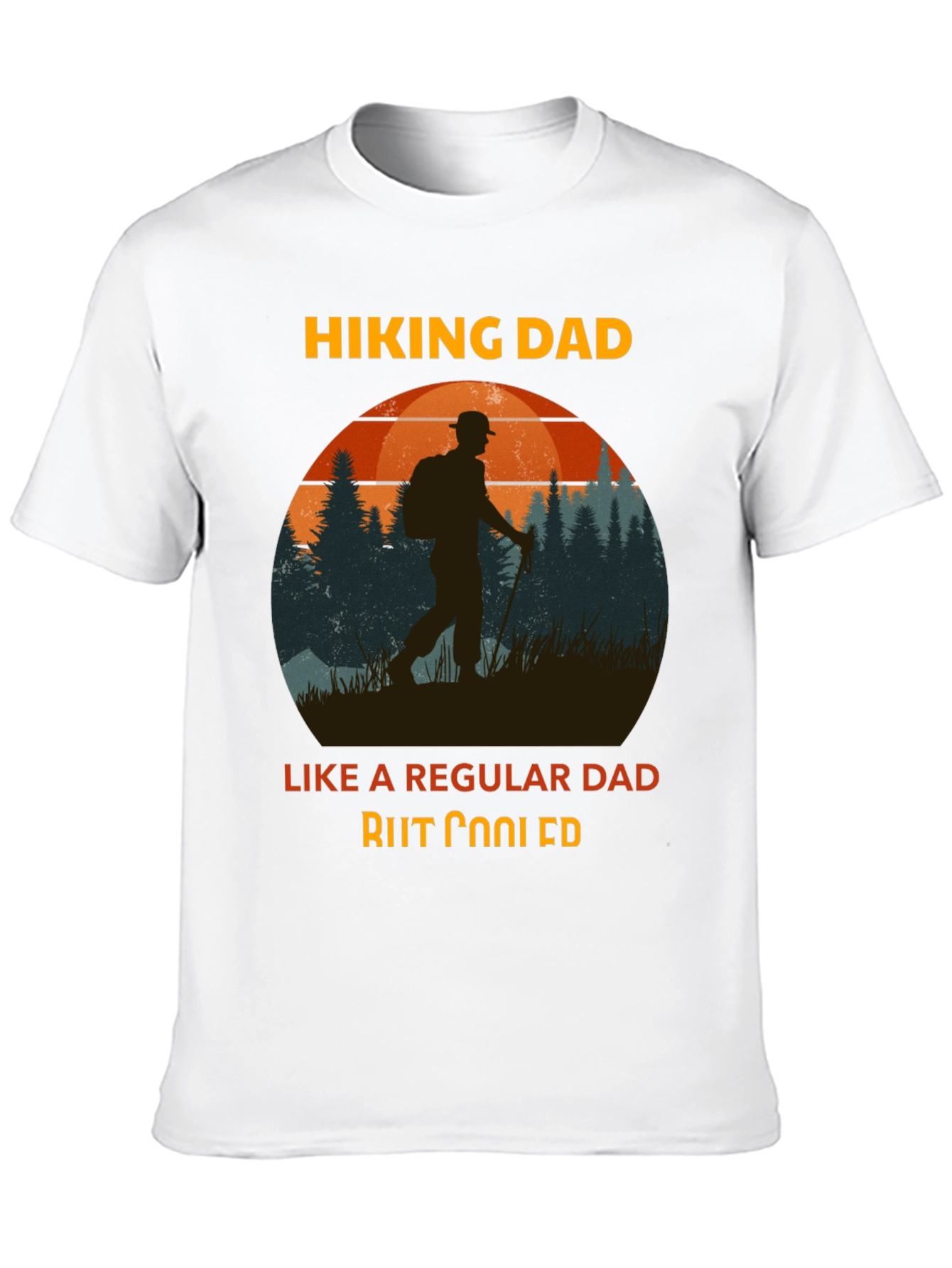 Hiking Dad T-Shirt - Cool Dad Gift