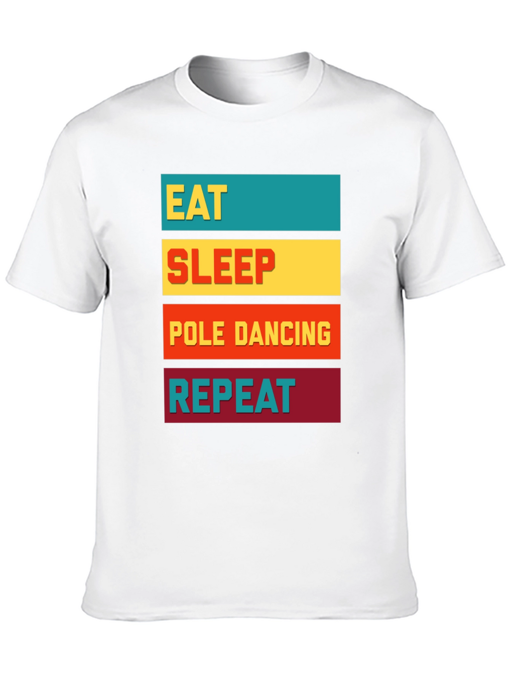 Eat Sleep Pole Dancing Repeat Graphic Tee