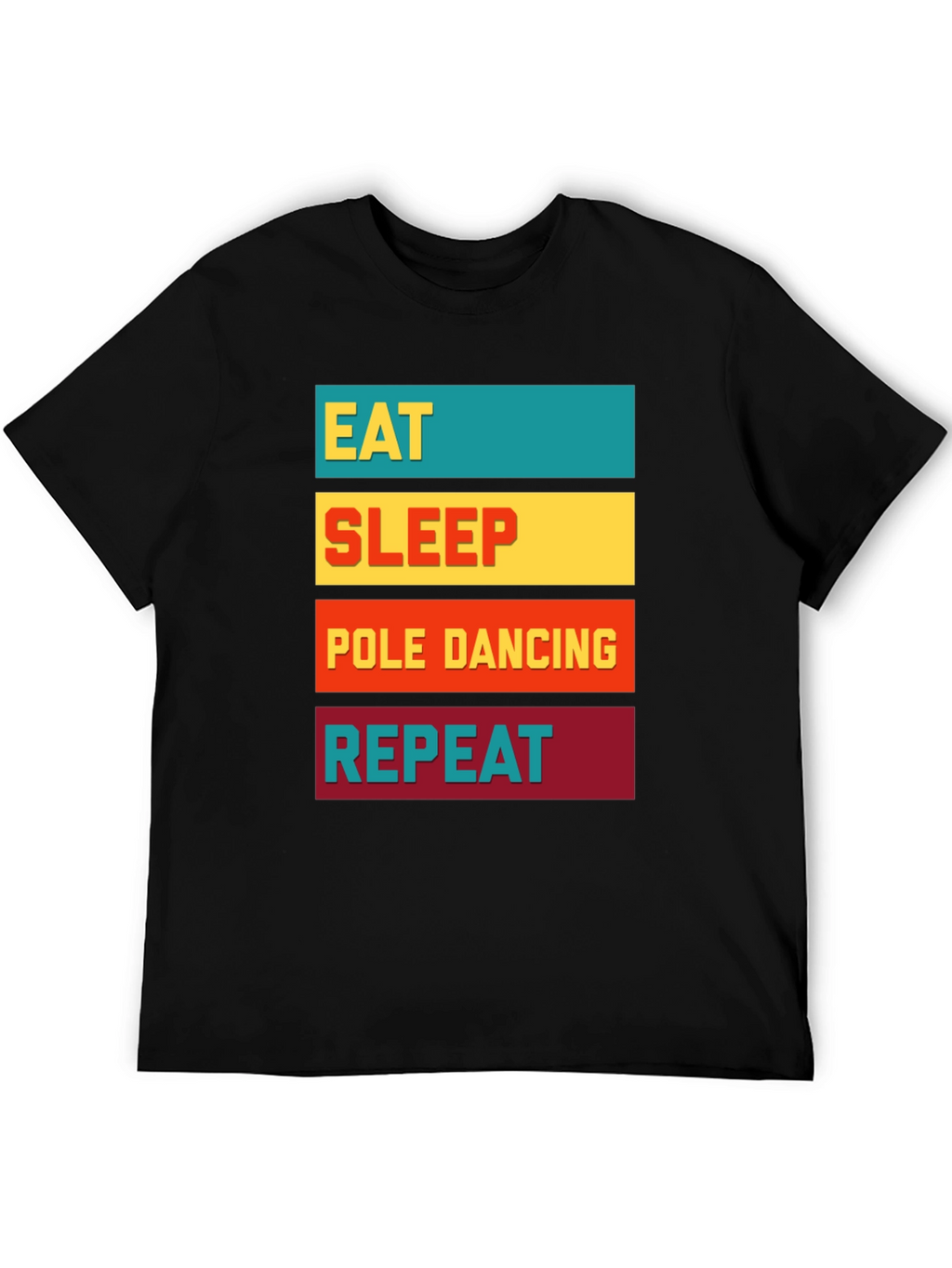 Eat Sleep Pole Dancing Repeat Graphic Tee